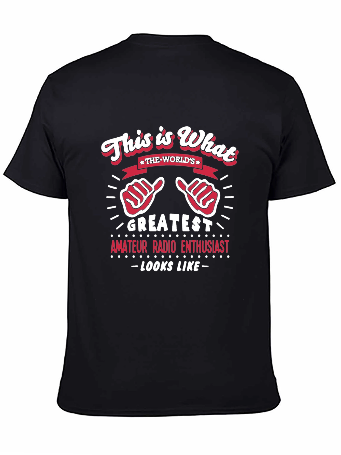 Greatest Amateur Radio Enthusiast Black T-Shirt