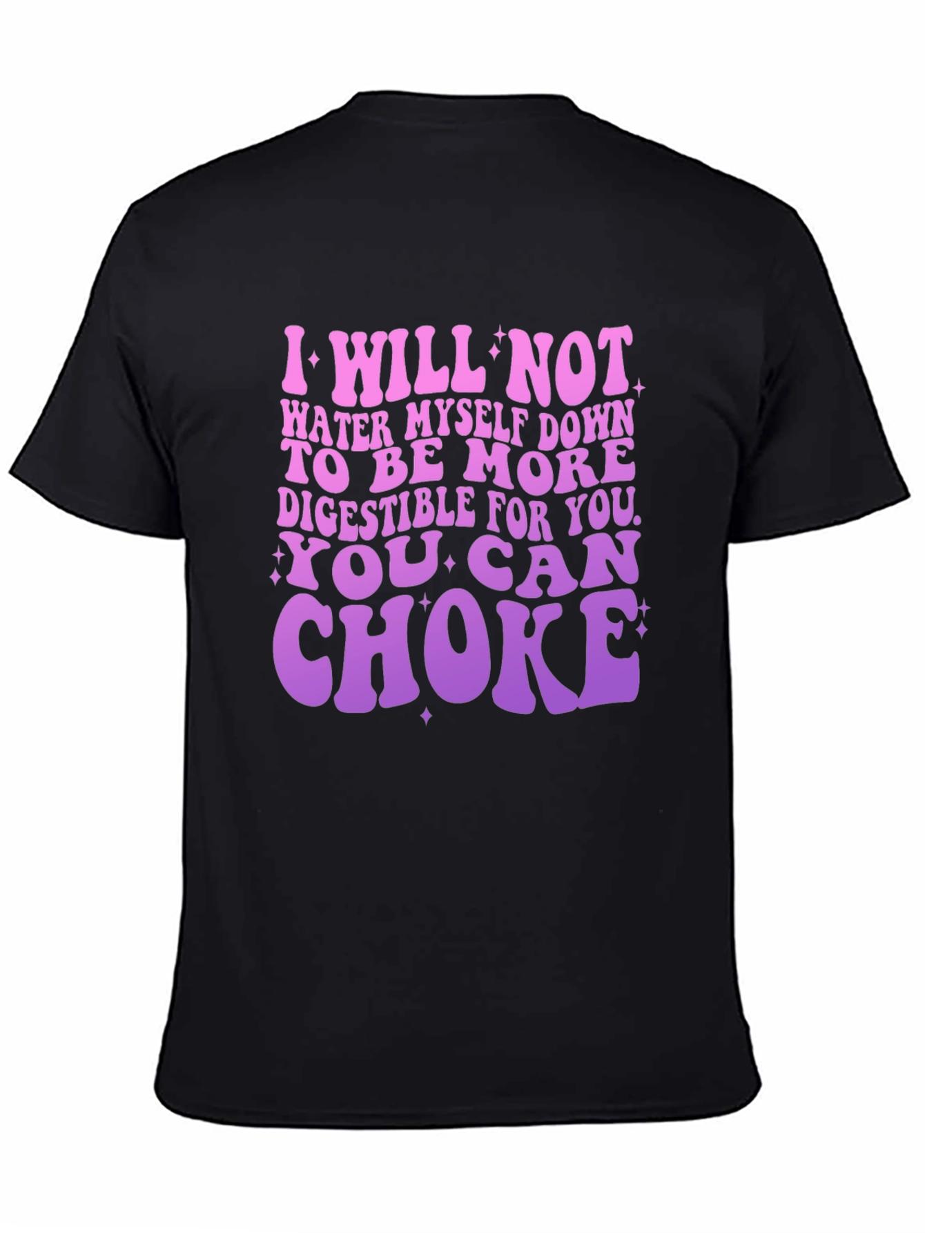 Empowering Graphic Tee: I Will Not Water Myself Down