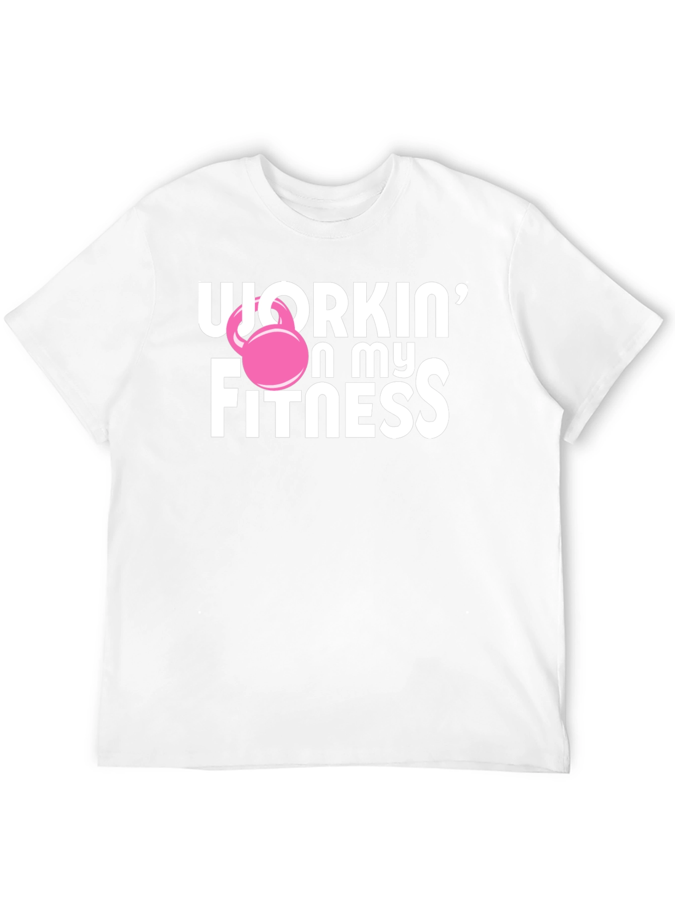 Workin on My Fitness Graphic T-Shirt