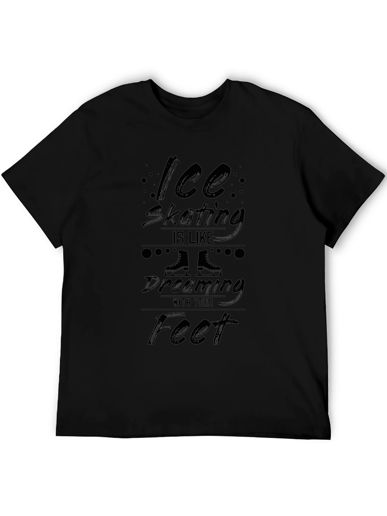 Ice Skating T-Shirt - Dreaming With Your Feet