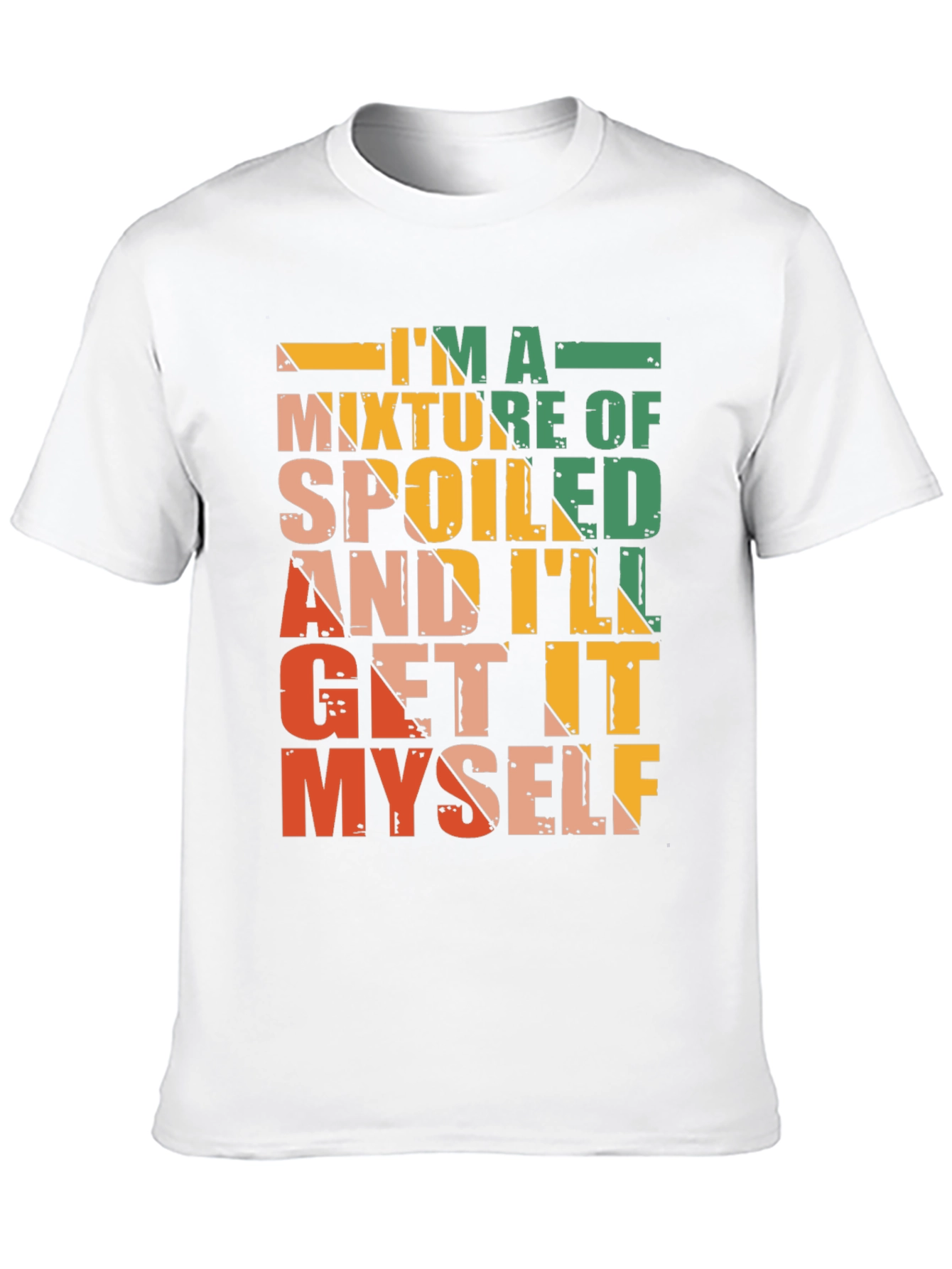 Spoiled and Ill Get it Myself Graphic Tee
