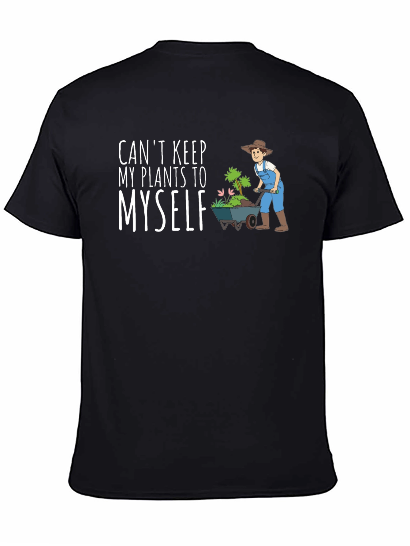 Cant Keep My Plants T-Shirt Gardening Tee