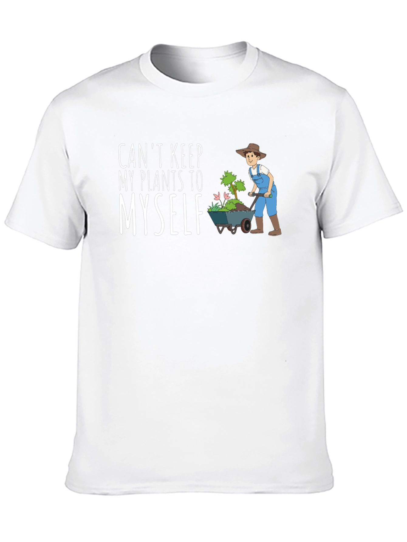 Cant Keep My Plants T-Shirt Gardening Tee