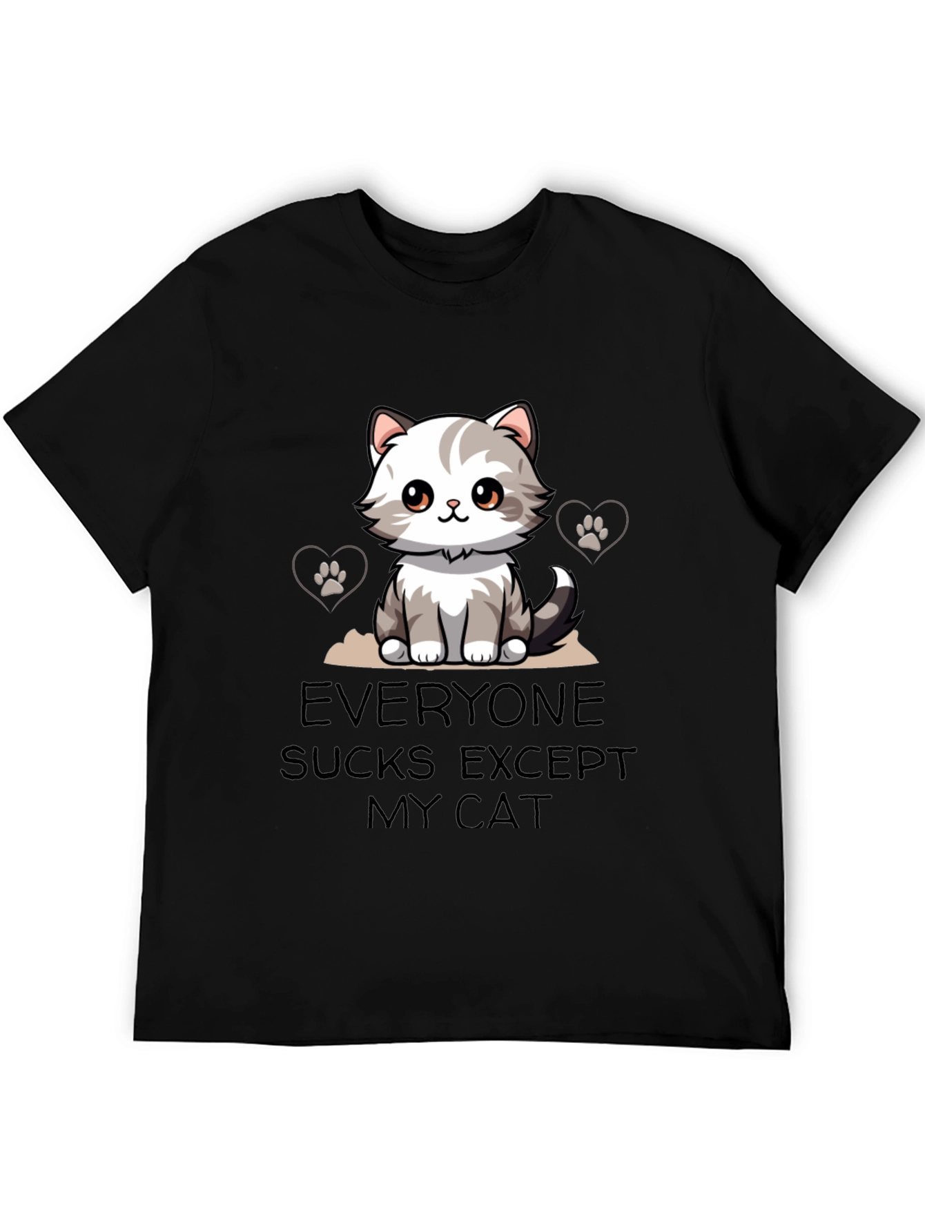 Everyone Sucks Except My Cat T-Shirt