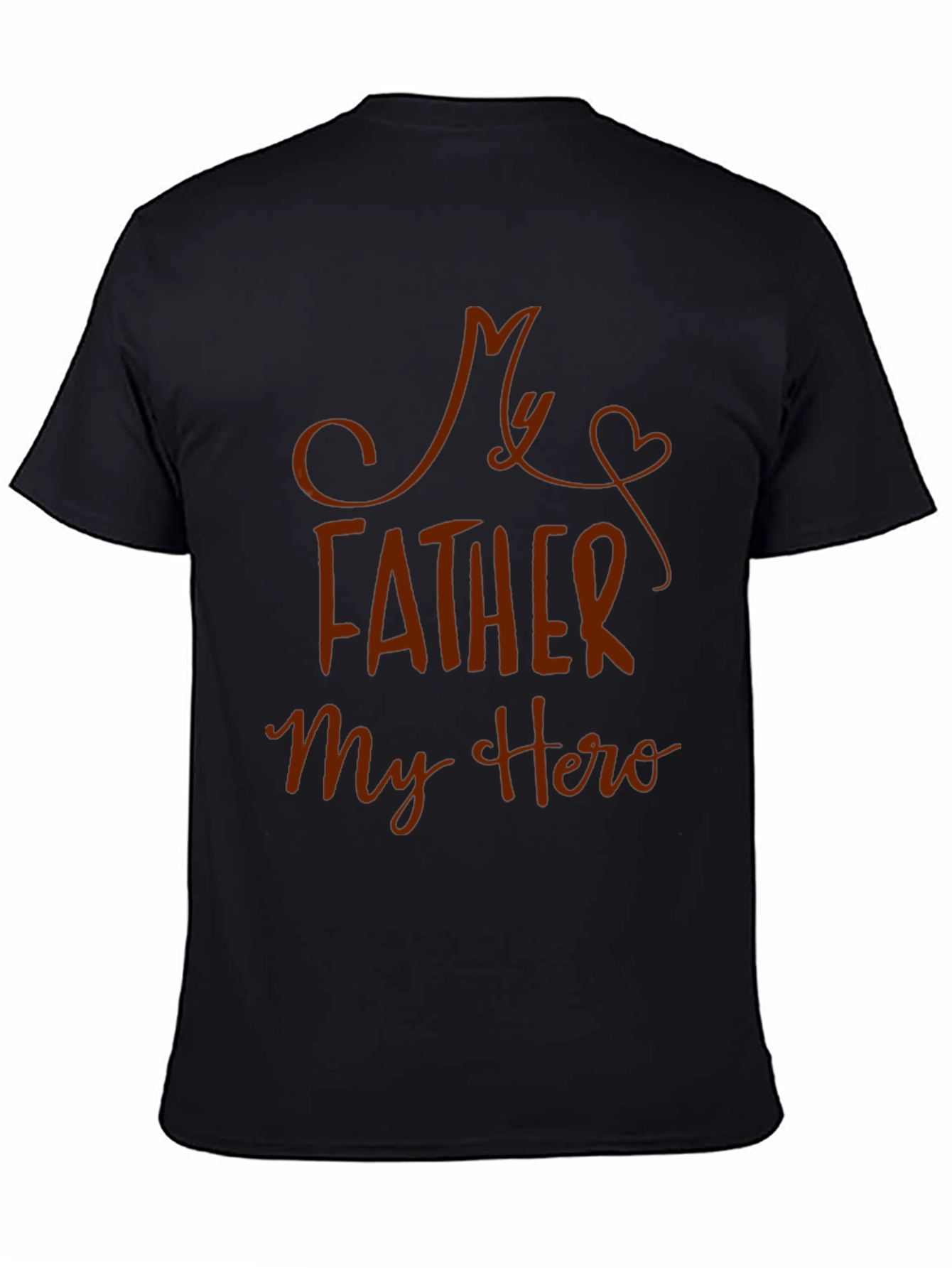 My Father My Hero Graphic T-Shirt