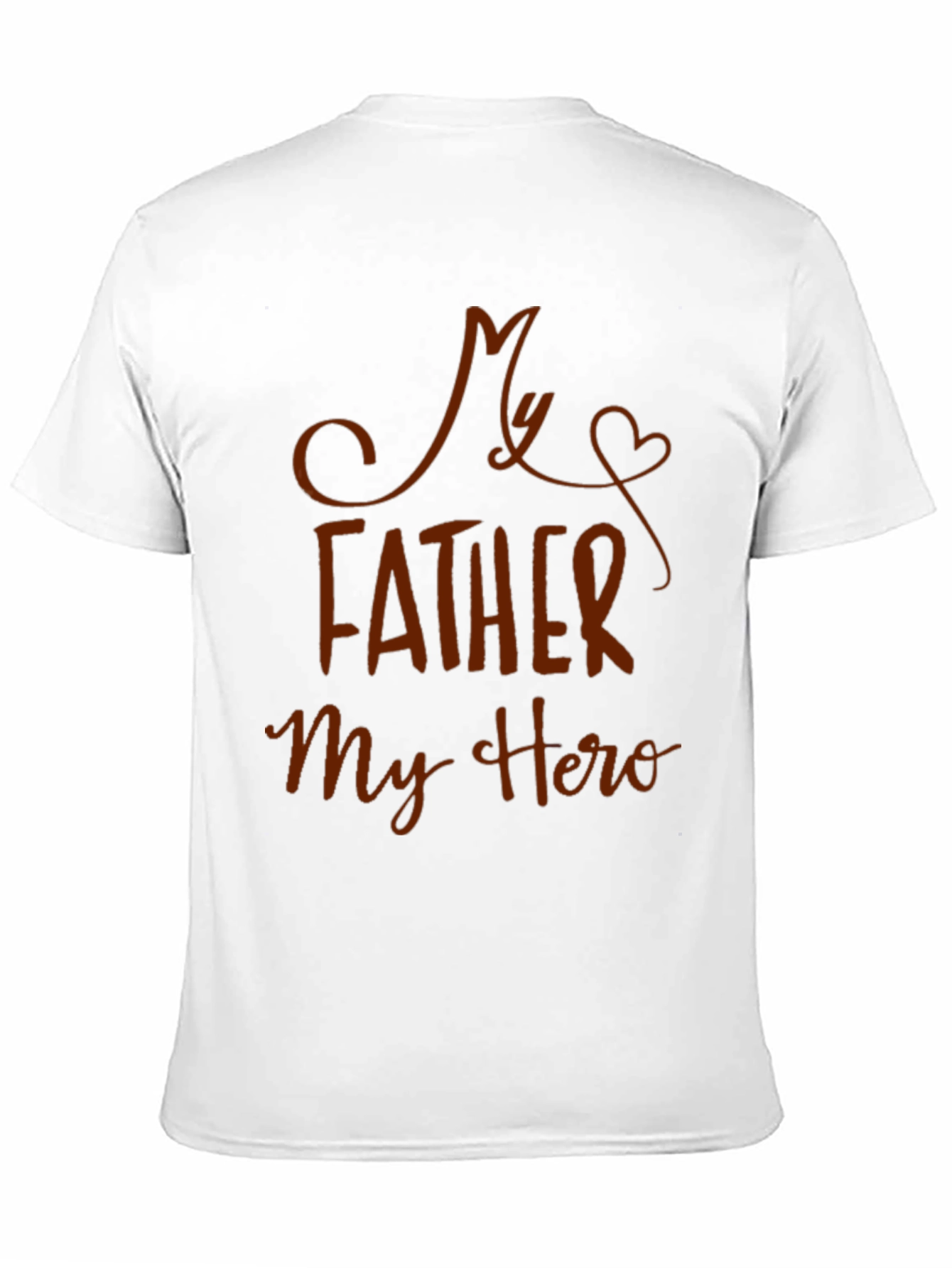 My Father My Hero Graphic T-Shirt