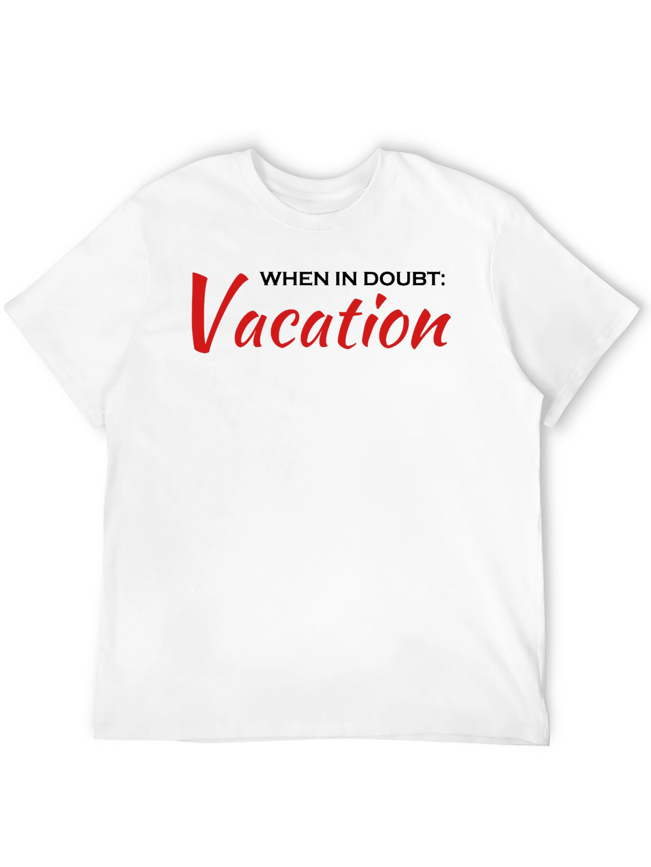 Vacation Slogan T-Shirt: Black Crew Neck Tee