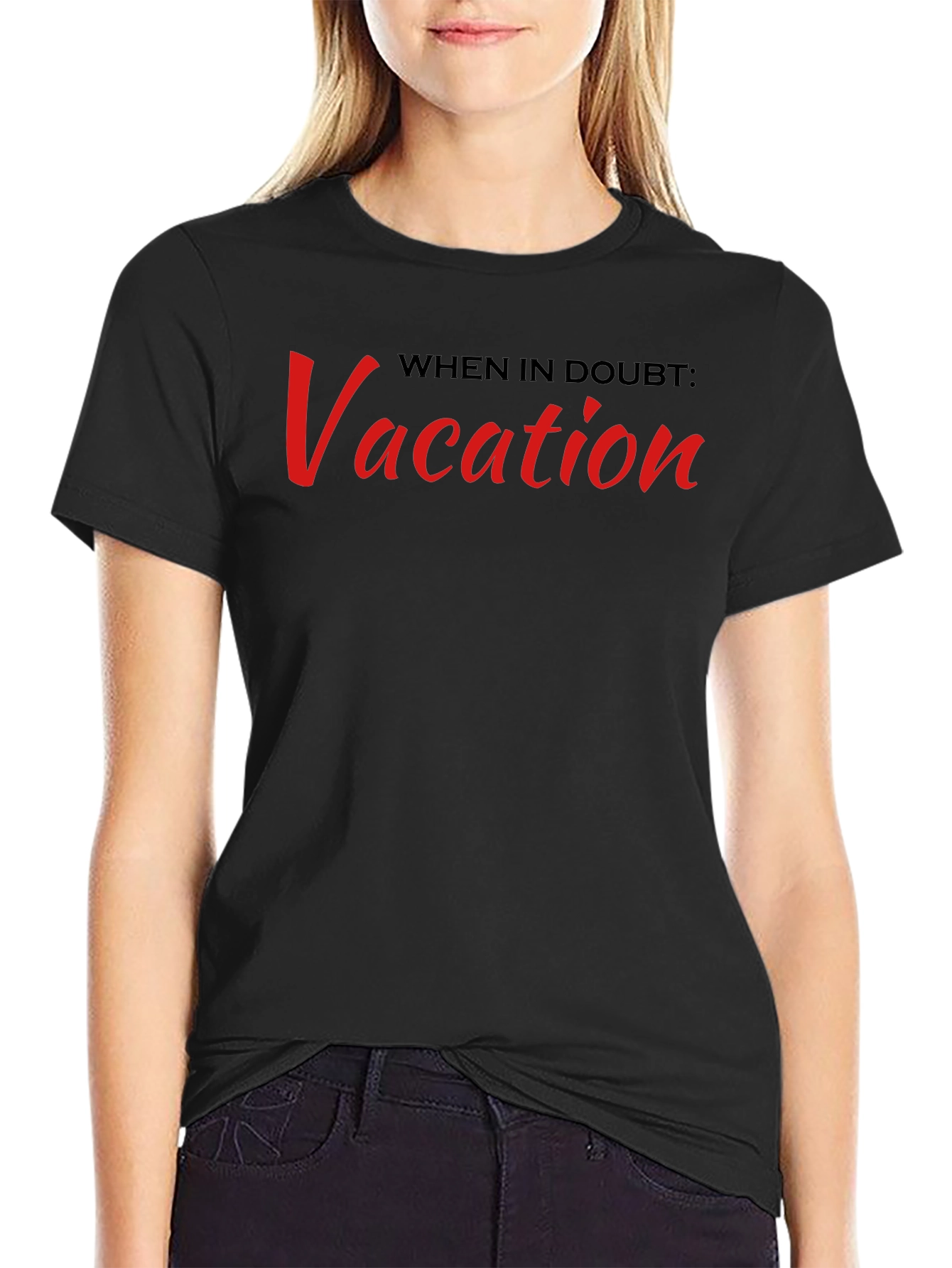 Vacation Slogan T-Shirt: Black Crew Neck Tee
