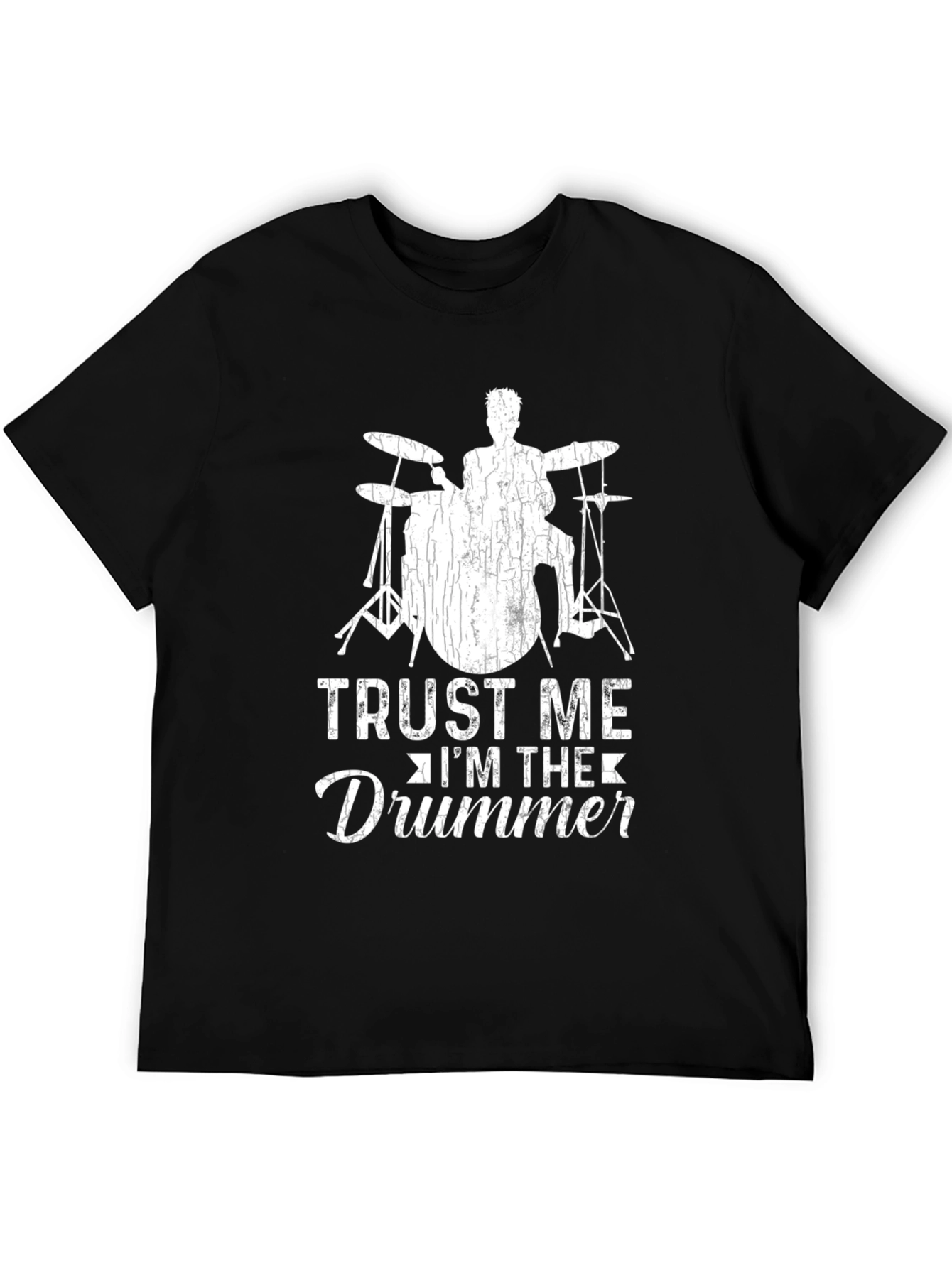 Trust Me Im The Drummer T-Shirt