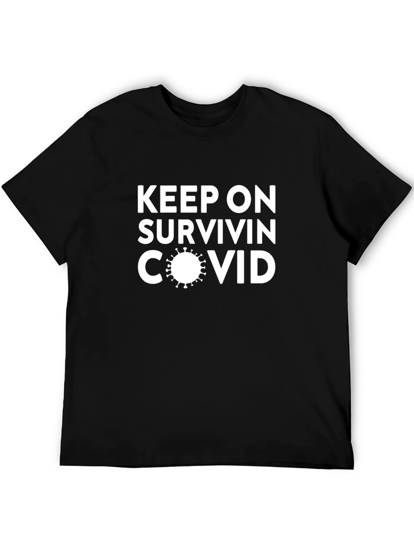 Keep On Survivin COVID Graphic Tee