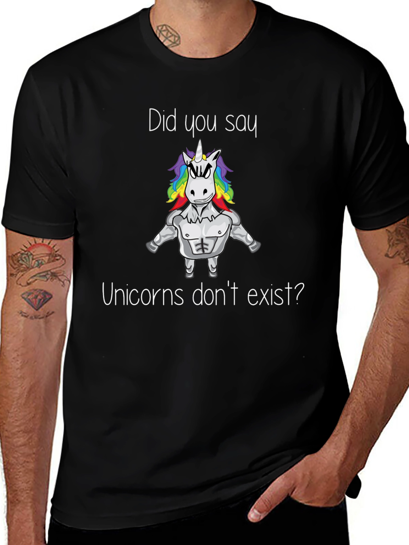 Unicorns Dont Exist T-Shirt