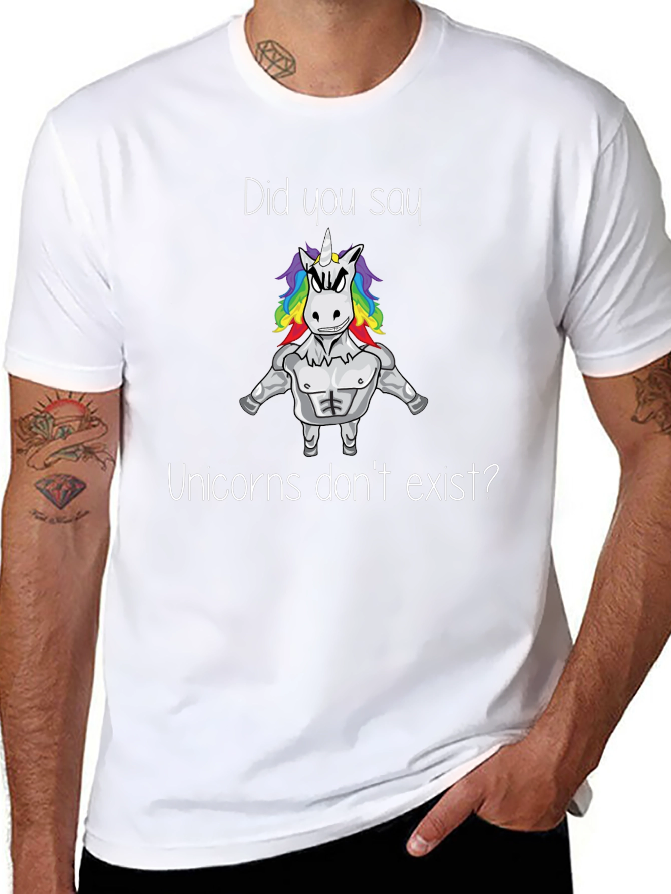 Unicorns Dont Exist T-Shirt