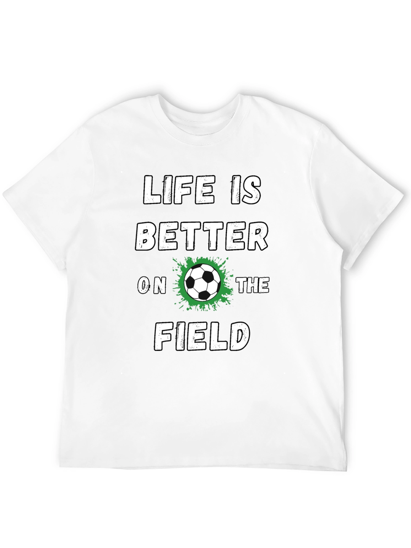 Life is Better on The Field Graphic Tee