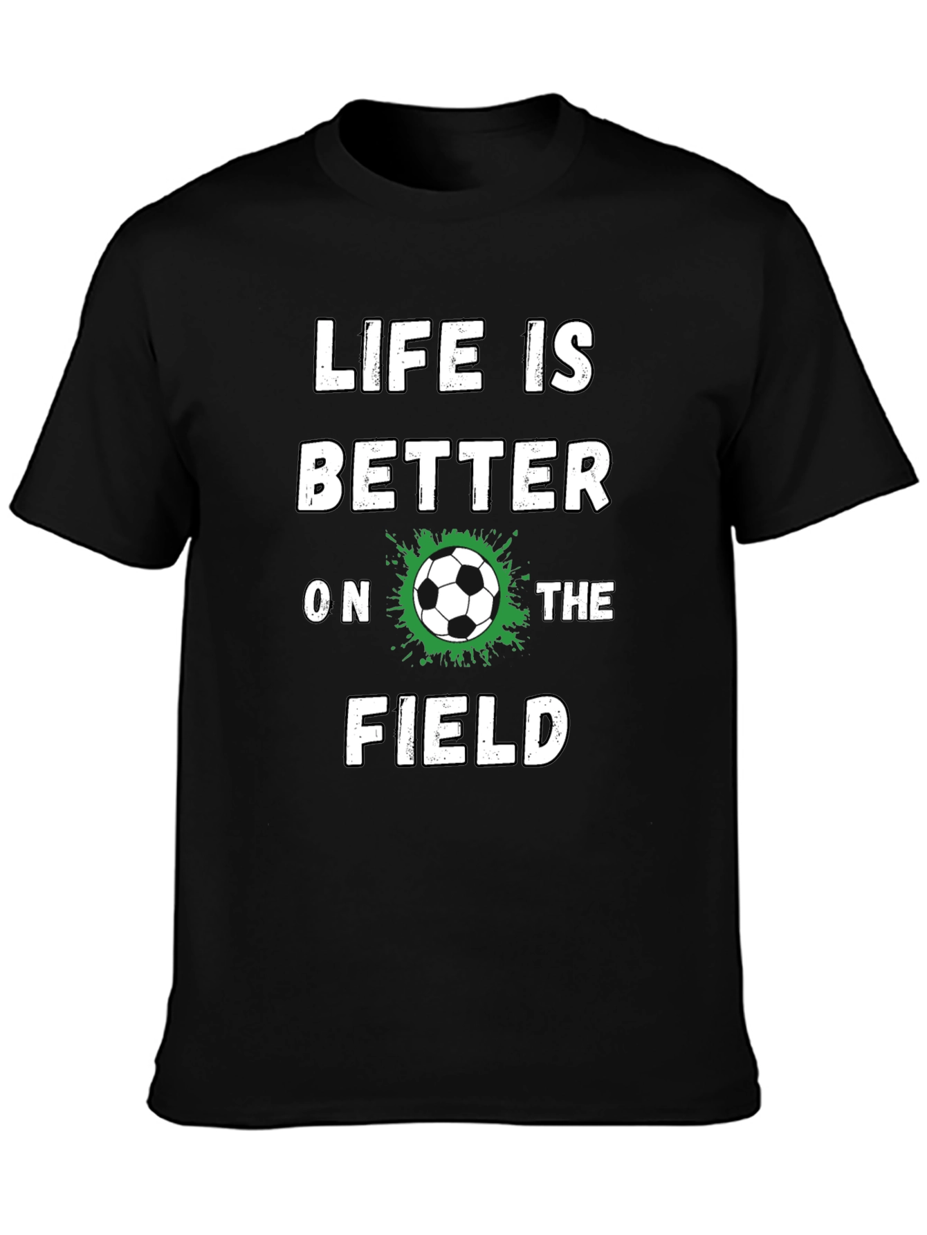 Life is Better on The Field Graphic Tee