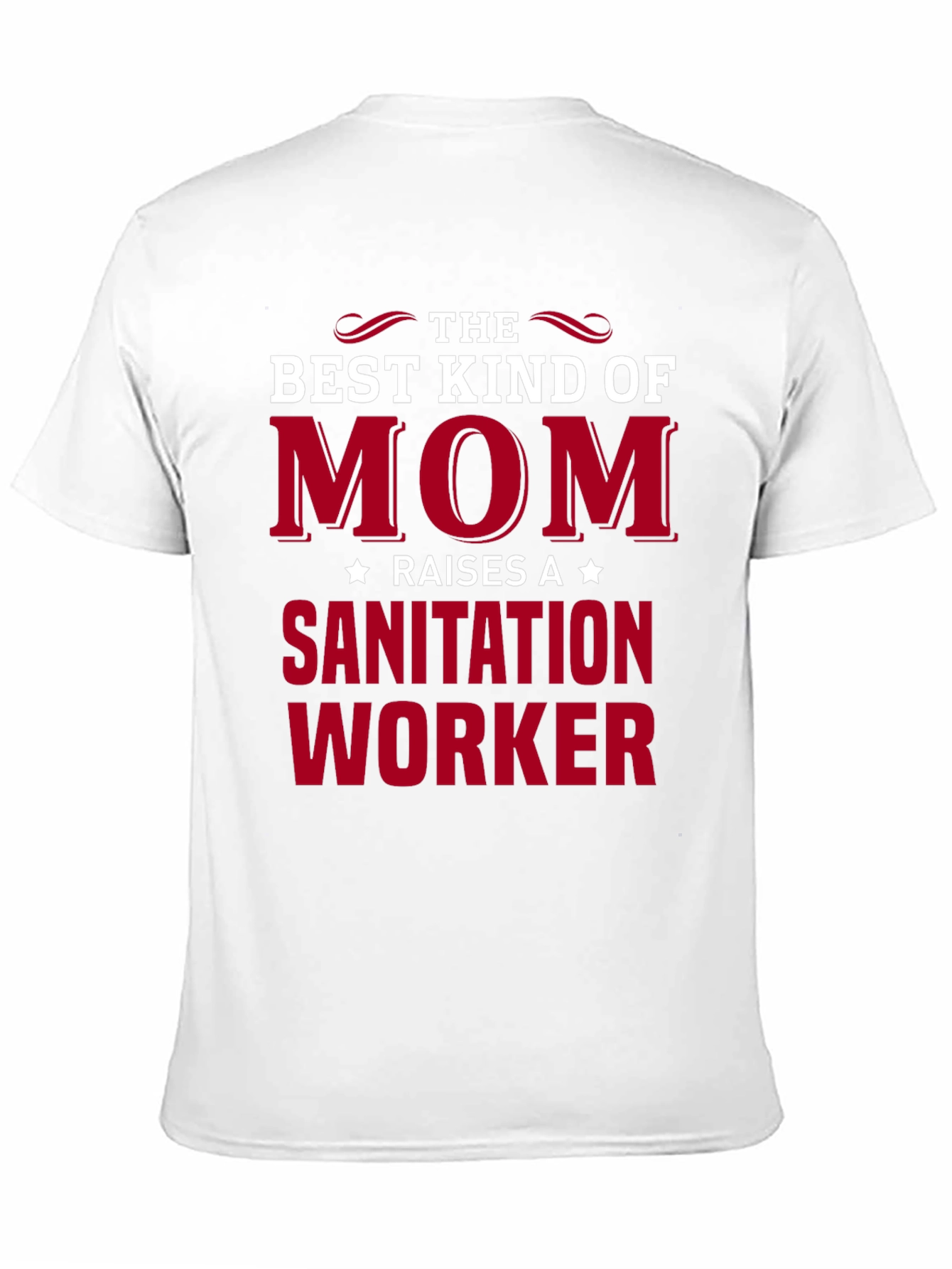 Best Kind of Mom Raises Sanitation Worker T-Shirt