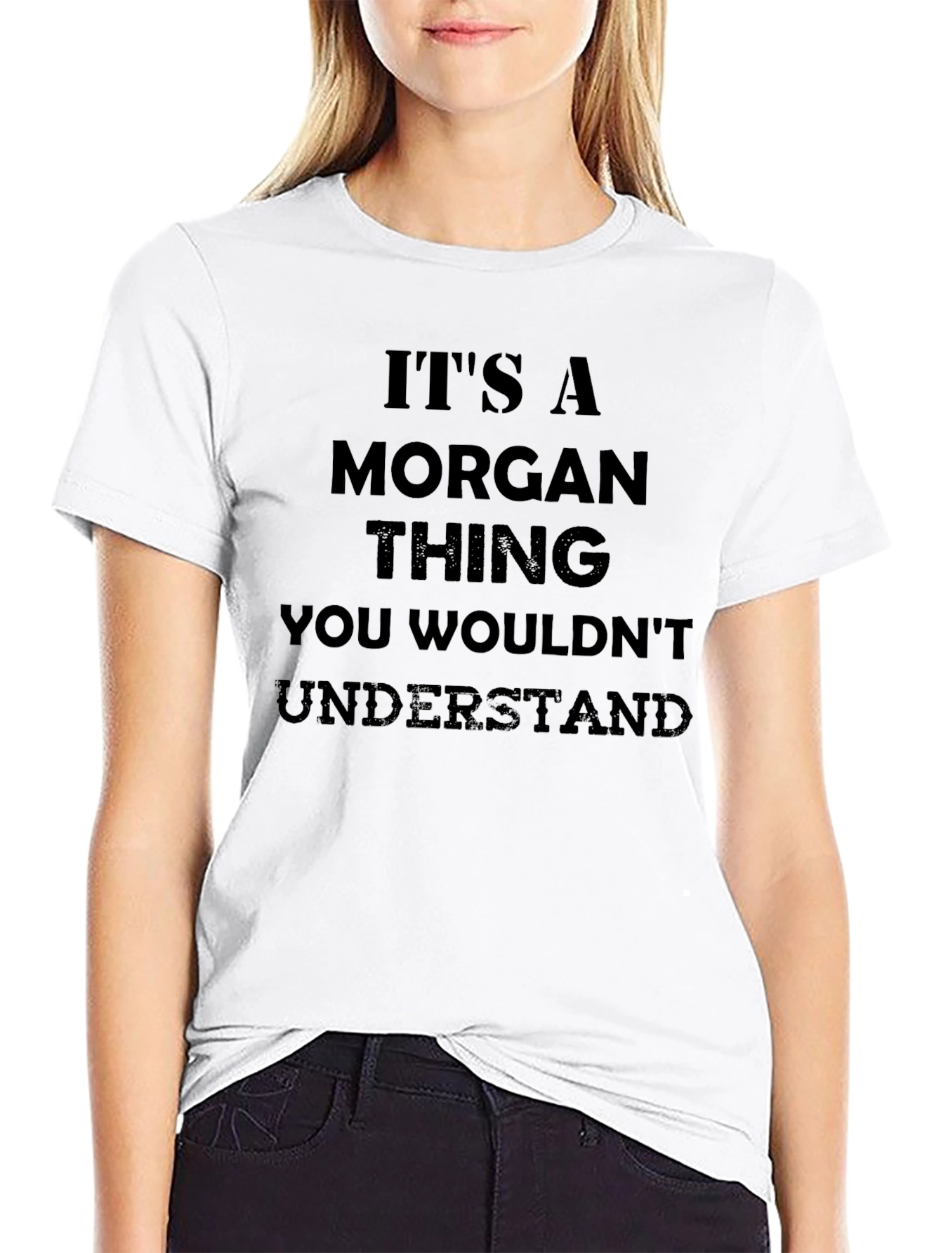 Its A Morgan Thing T-Shirt