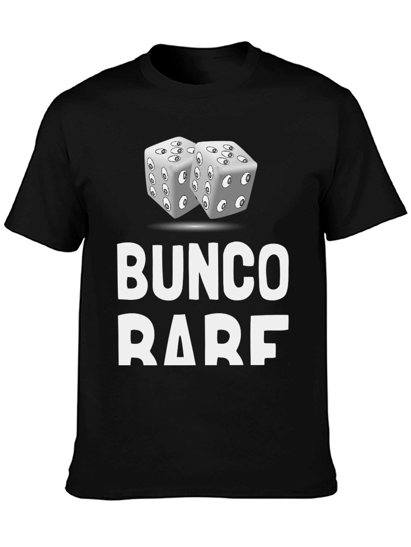 Bunco Rare T-Shirt with Dice Graphic - Novelty Tee