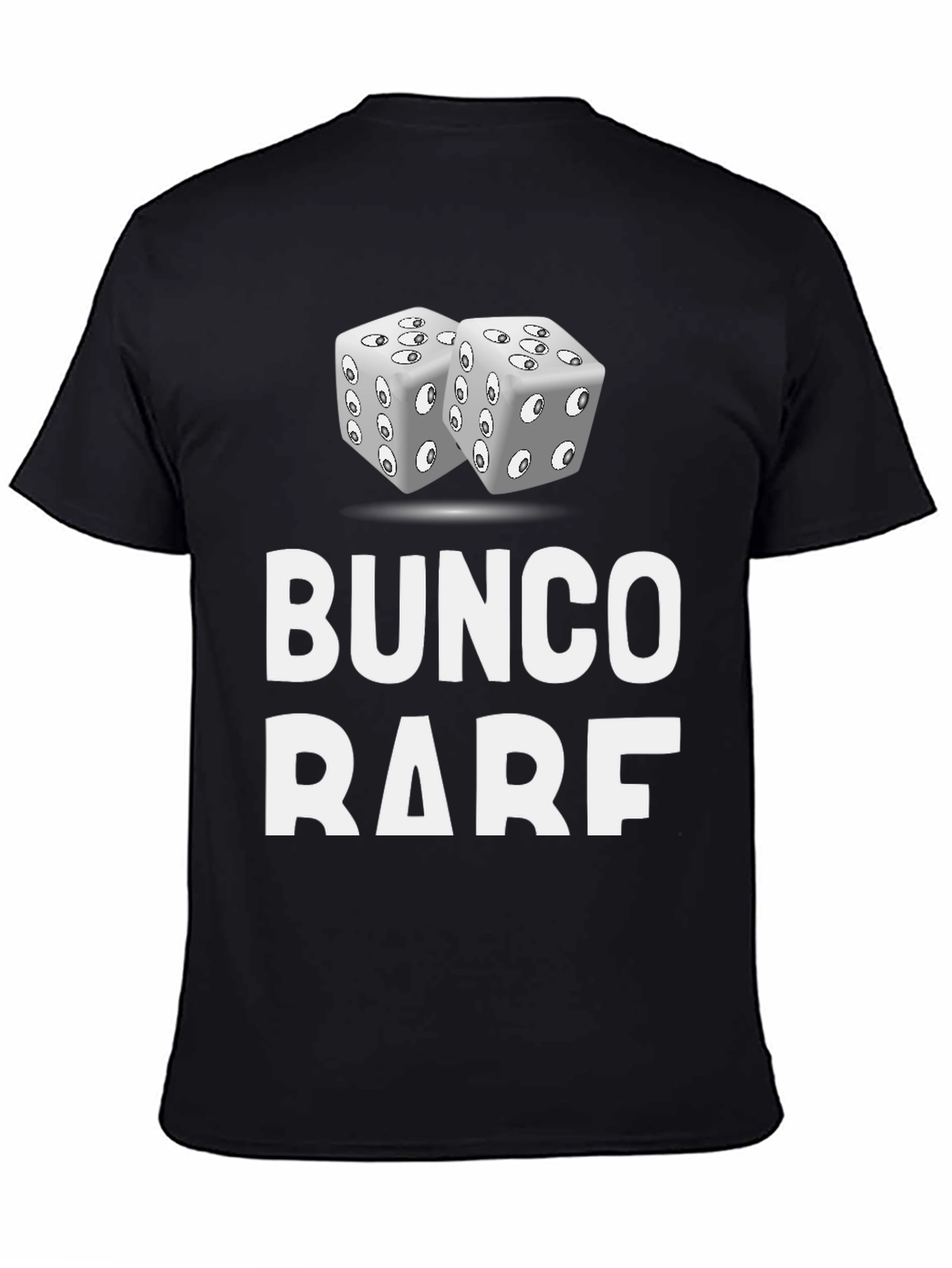 Bunco Rare T-Shirt with Dice Graphic - Novelty Tee