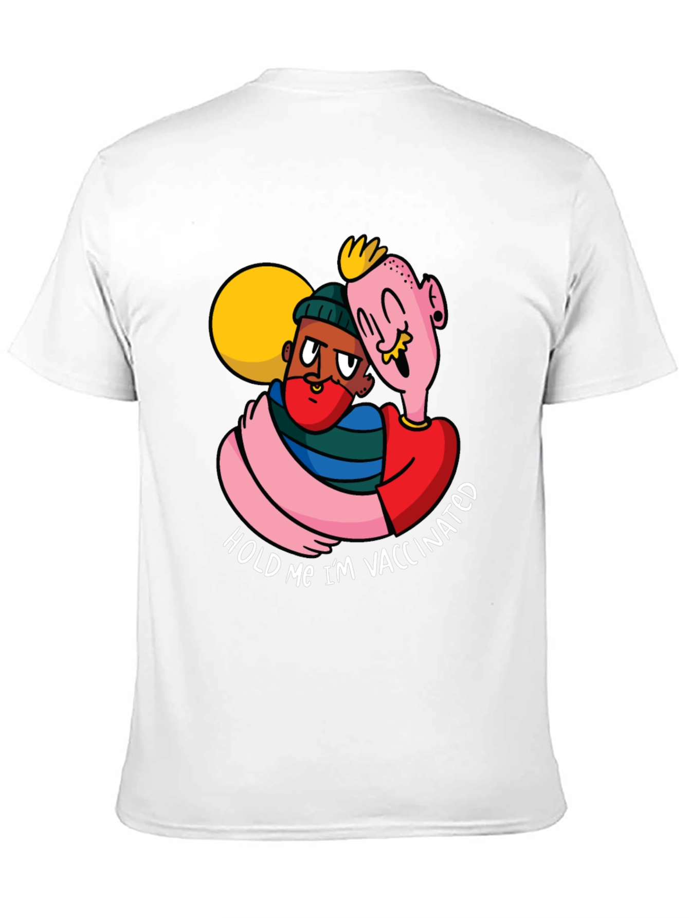 Vaccinated Embrace T-Shirt