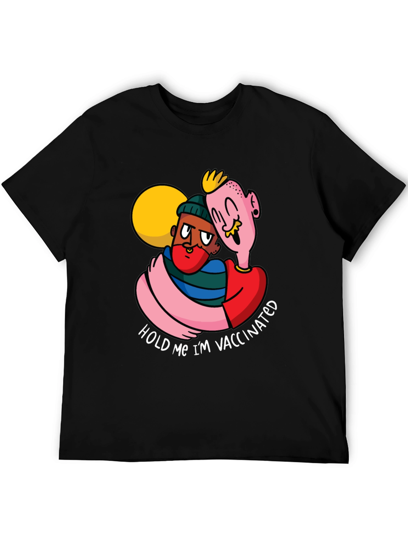 Vaccinated Embrace T-Shirt