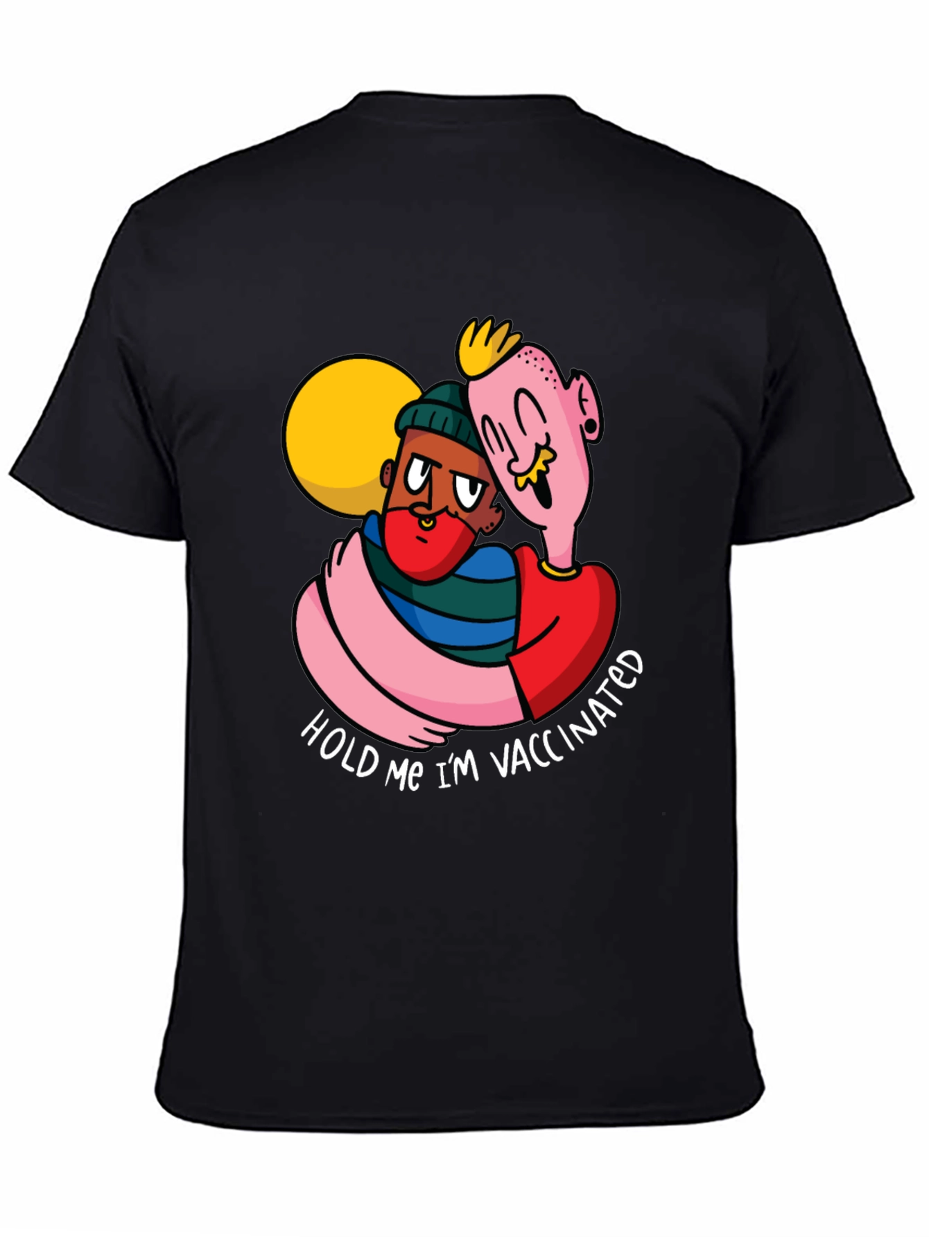 Vaccinated Embrace T-Shirt