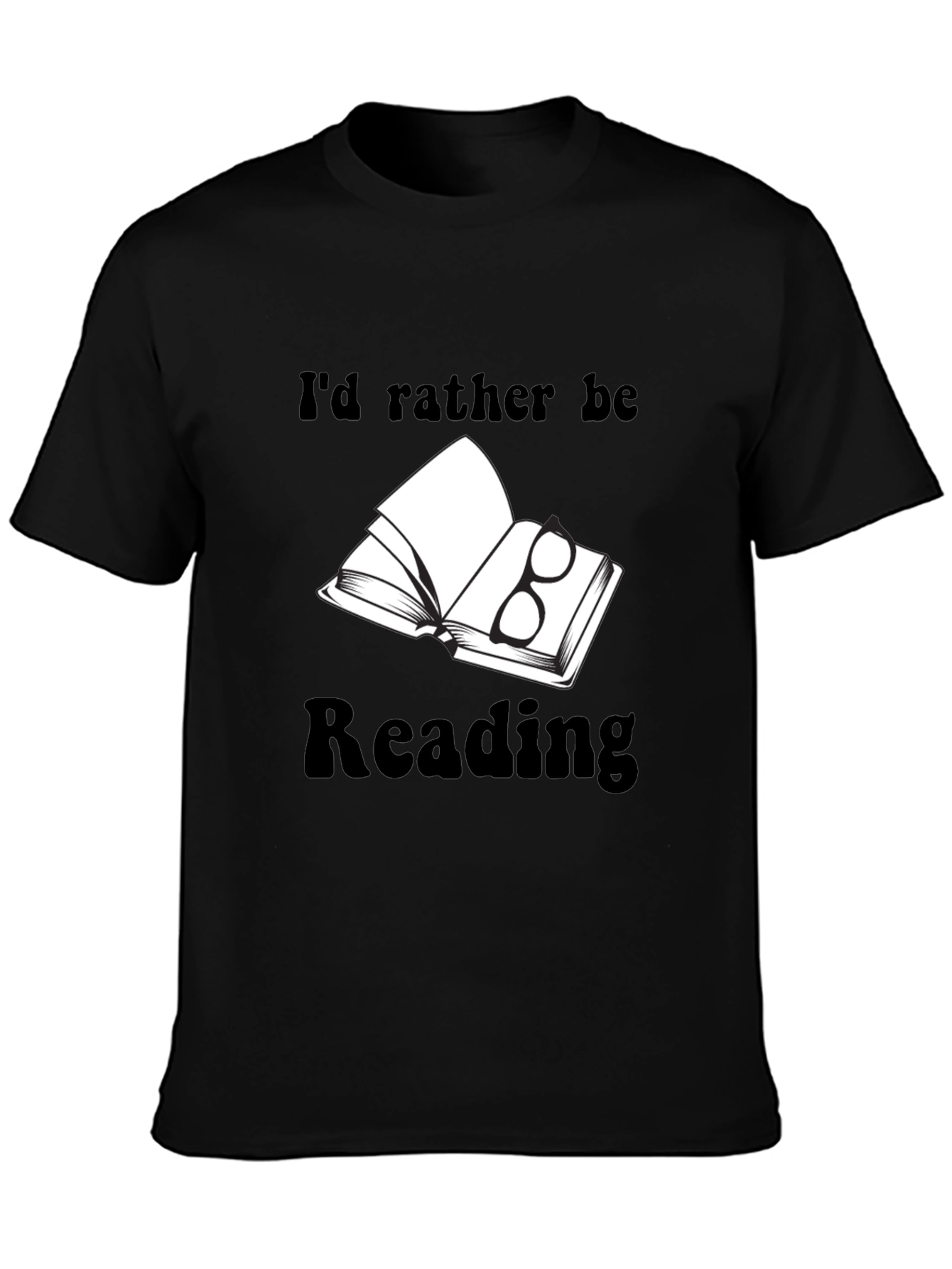 Book Lovers Tee: Id Rather Be Reading
