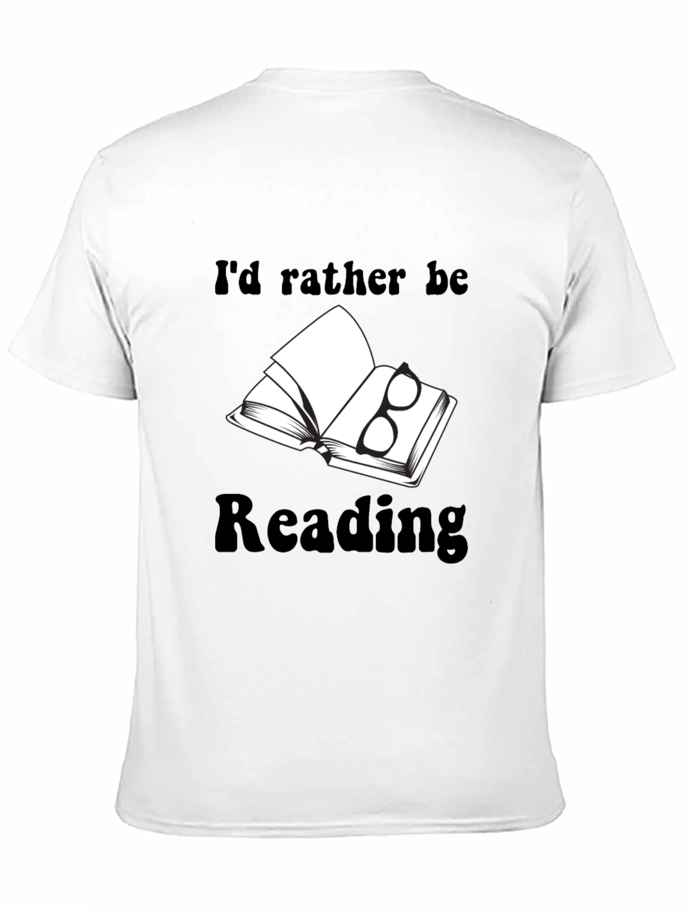 Book Lovers Tee: Id Rather Be Reading