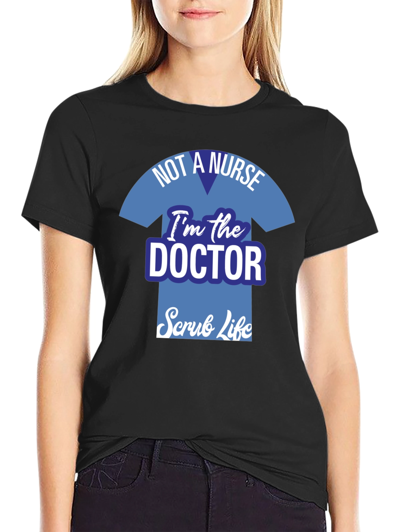 Doctor Scrub Life T-Shirt - Medical Professional Apparel