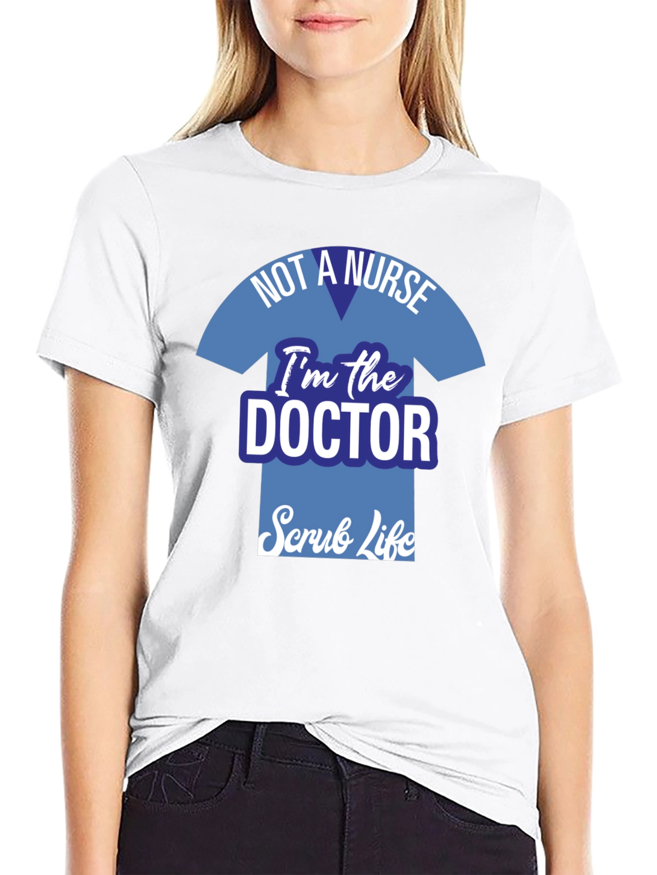Doctor Scrub Life T-Shirt - Medical Professional Apparel