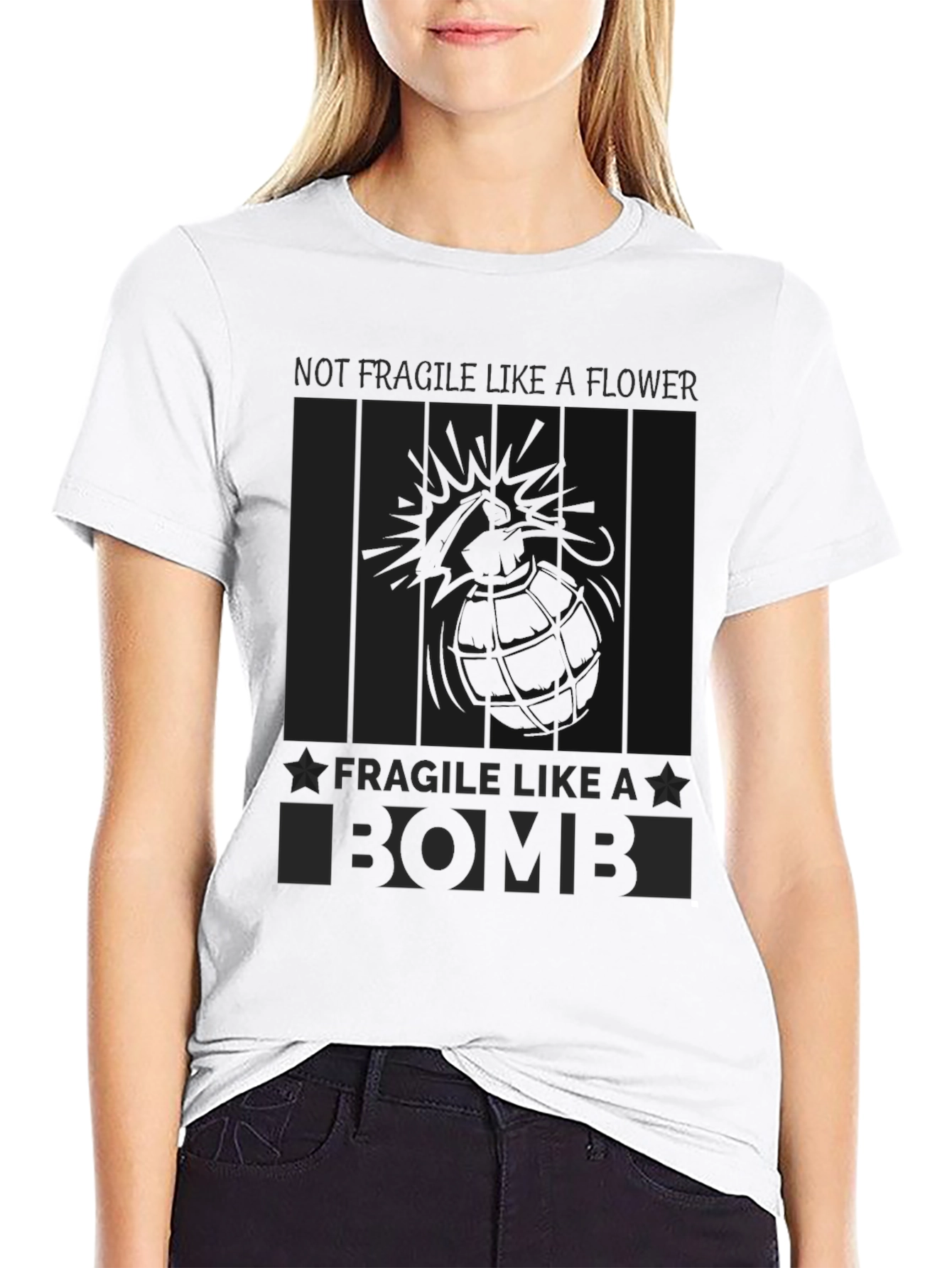 Not Fragile Like a Flower T-Shirt