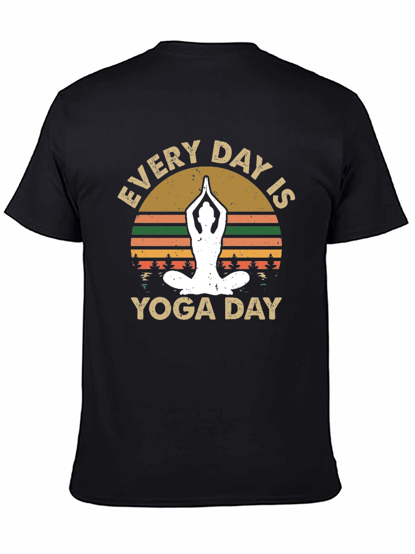 Every Day is Yoga Day T-Shirt