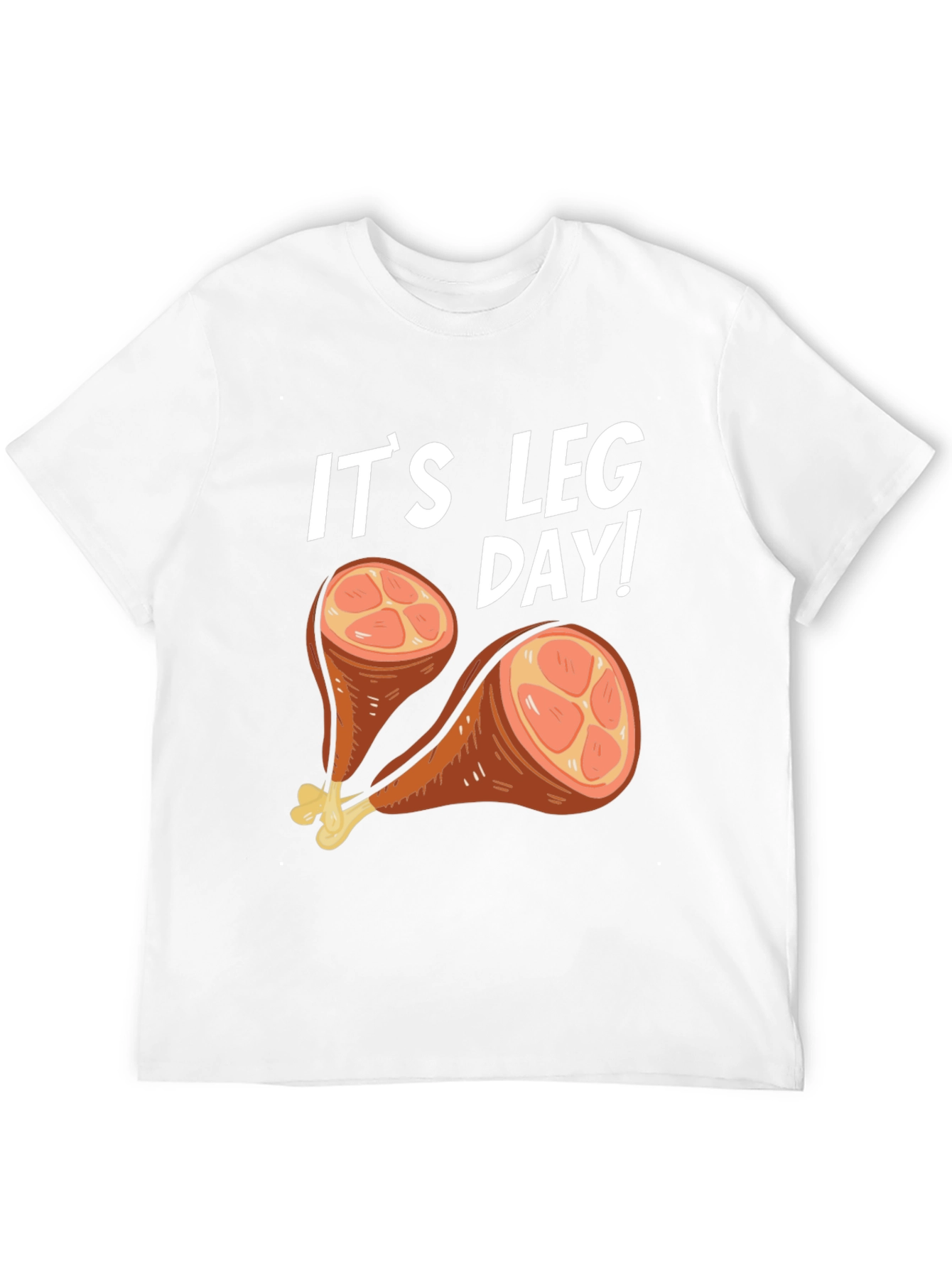 Its Leg Day Turkey Humor T-Shirt