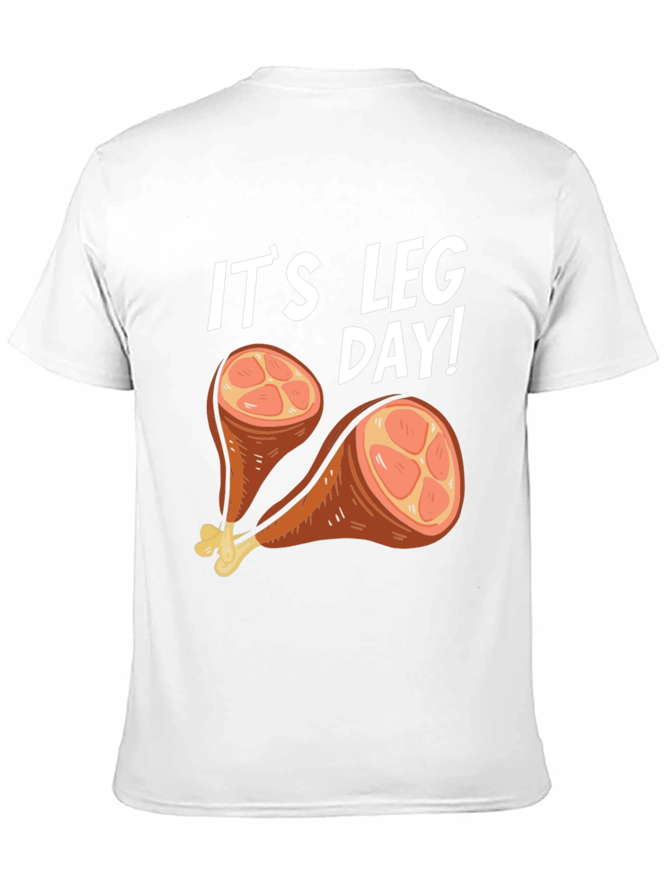 Its Leg Day Turkey Humor T-Shirt