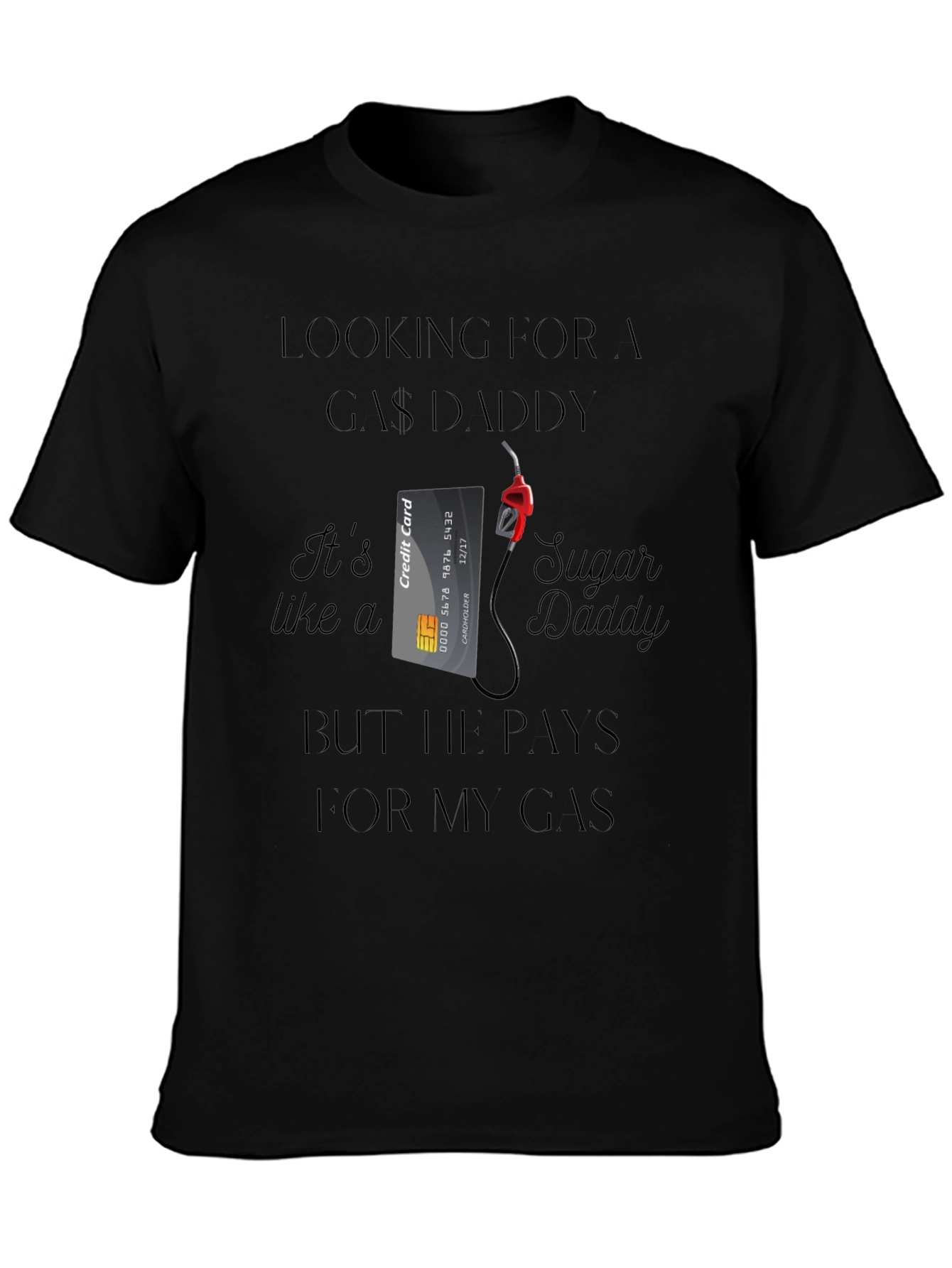 Gas Daddy Graphic T-Shirt Funny Gift