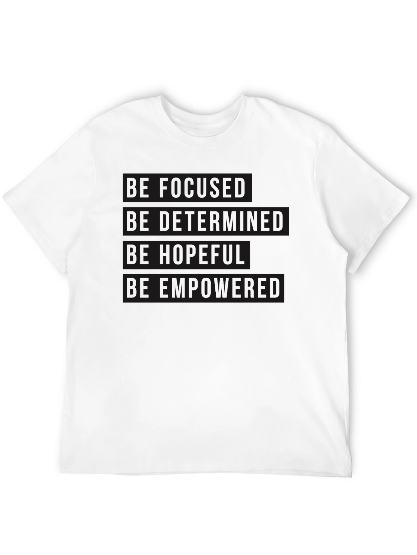 Motivational Black T-Shirt - Be Focused Determined Hopeful