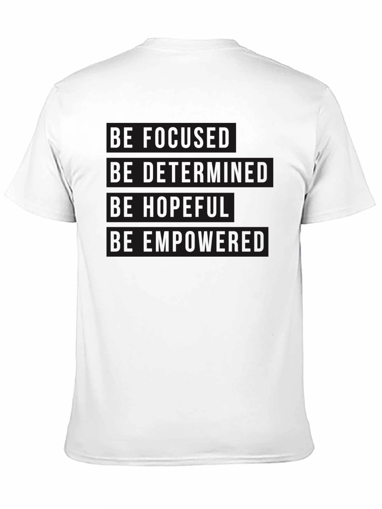 Motivational Black T-Shirt - Be Focused Determined Hopeful