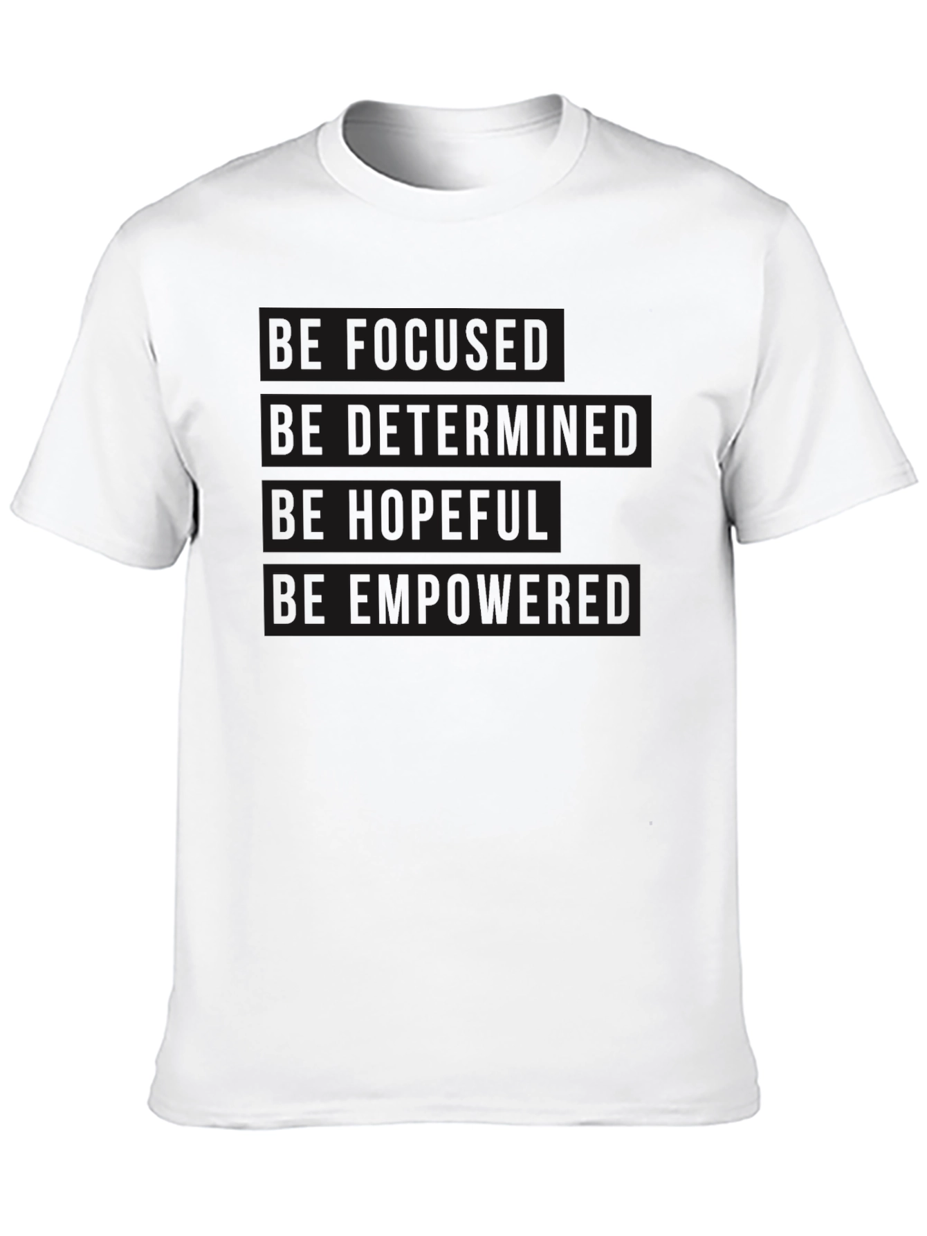 Motivational Black T-Shirt - Be Focused Determined Hopeful