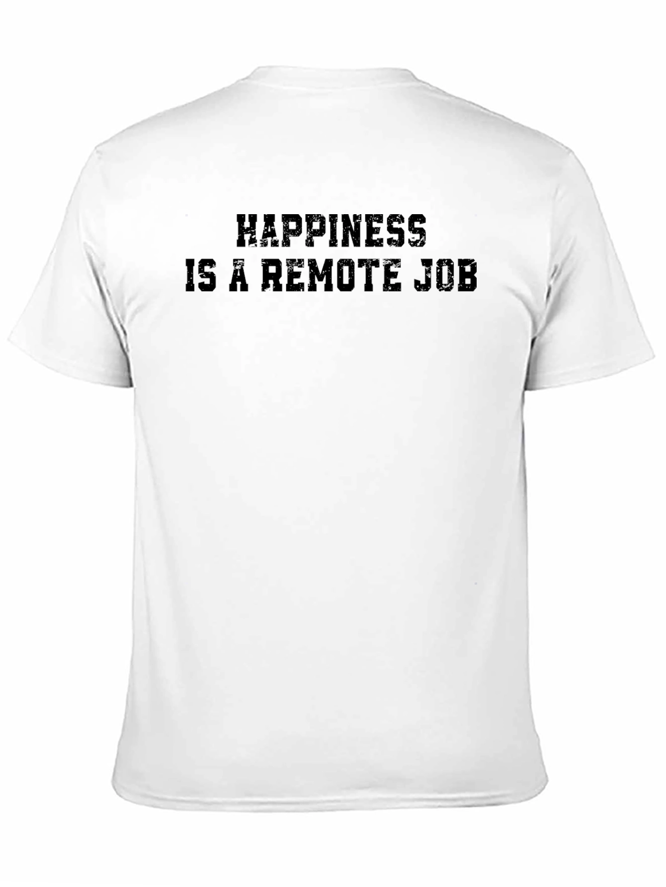 Happiness is a Remote Job Graphic Tee