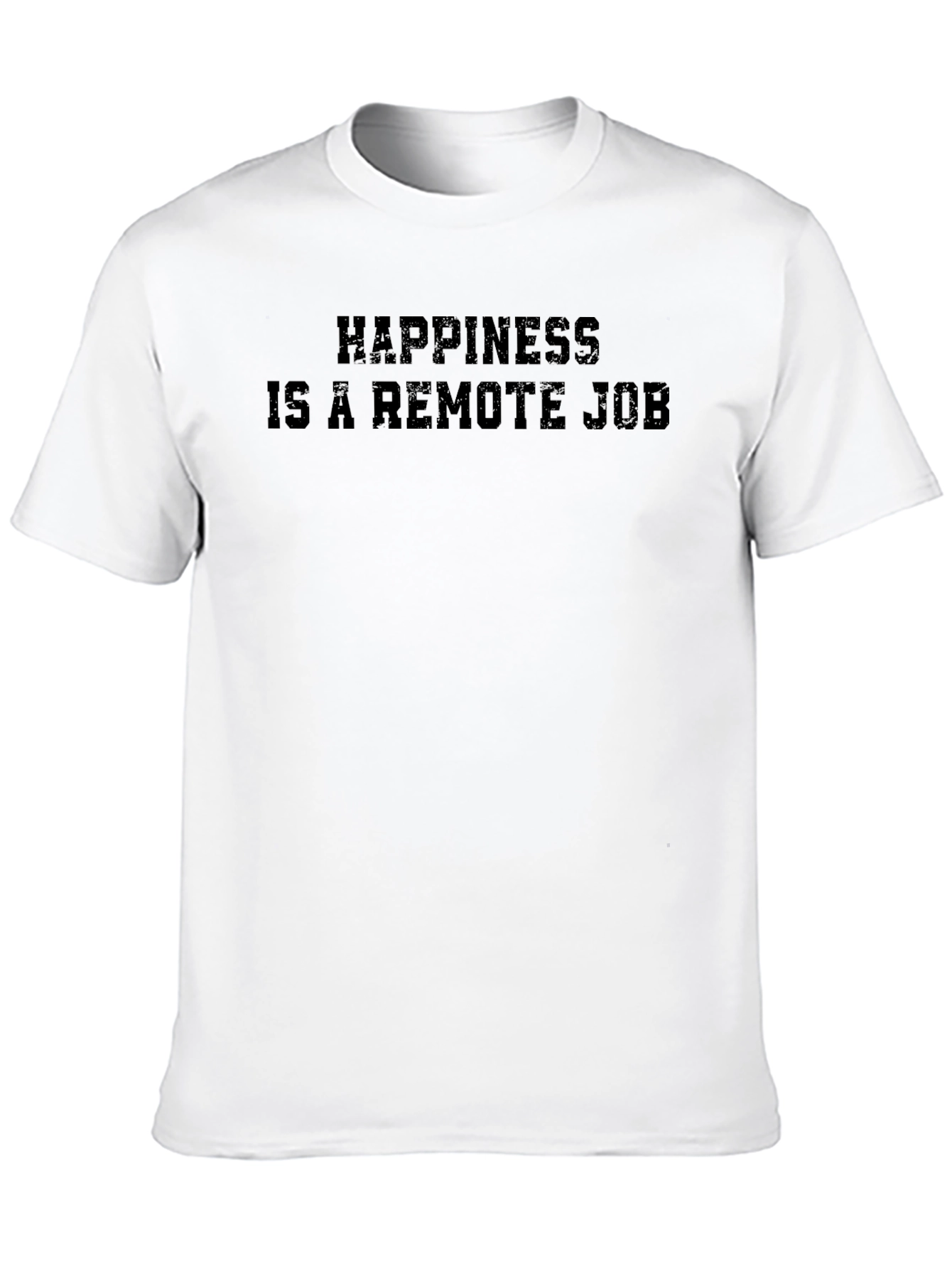 Happiness is a Remote Job Graphic Tee