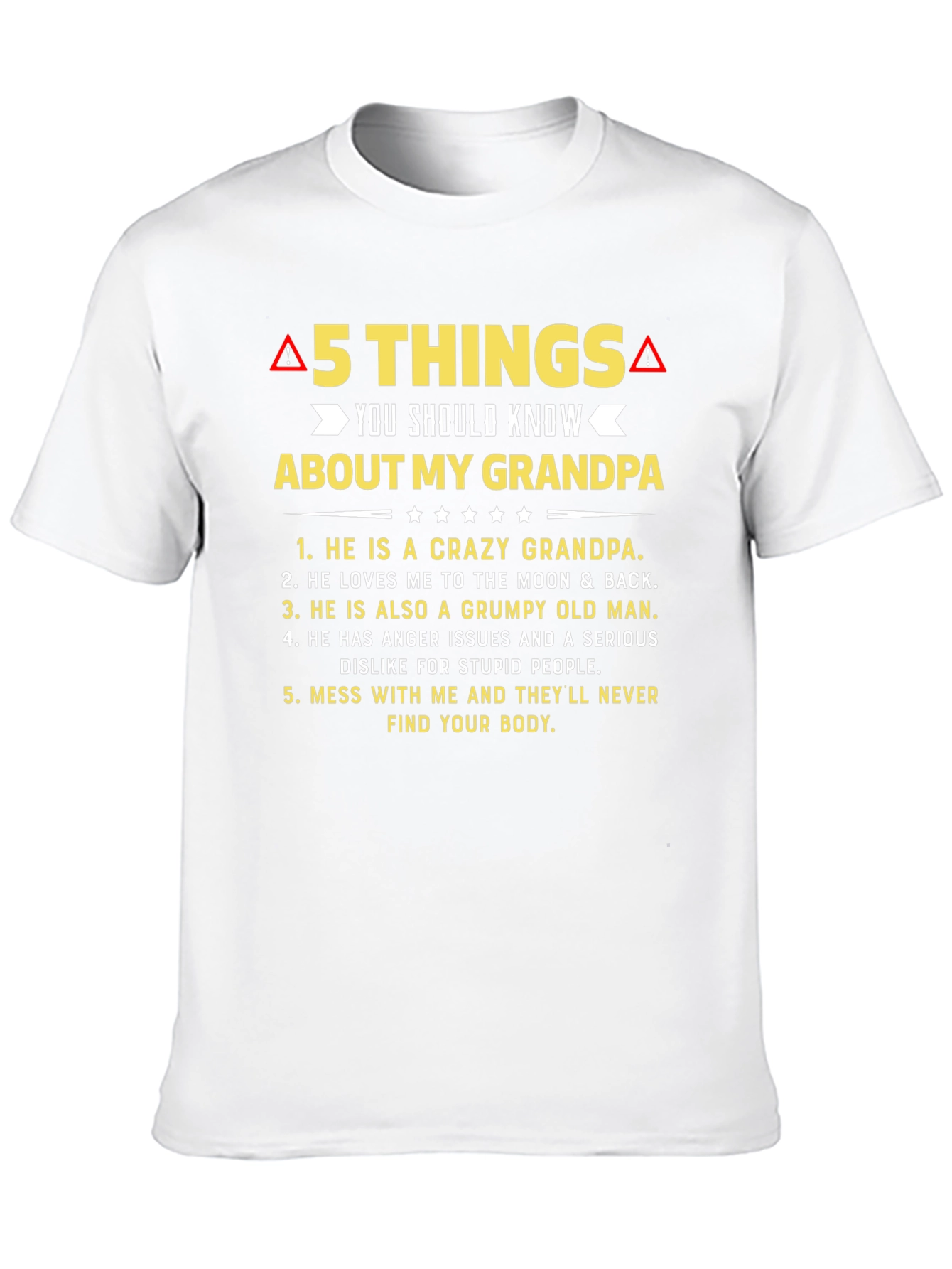 5 Things You Should Know About My Grandpa T-Shirt