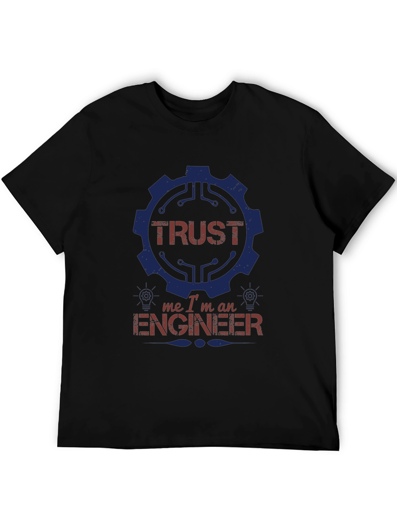 Trust Me Im An Engineer Graphic T-Shirt