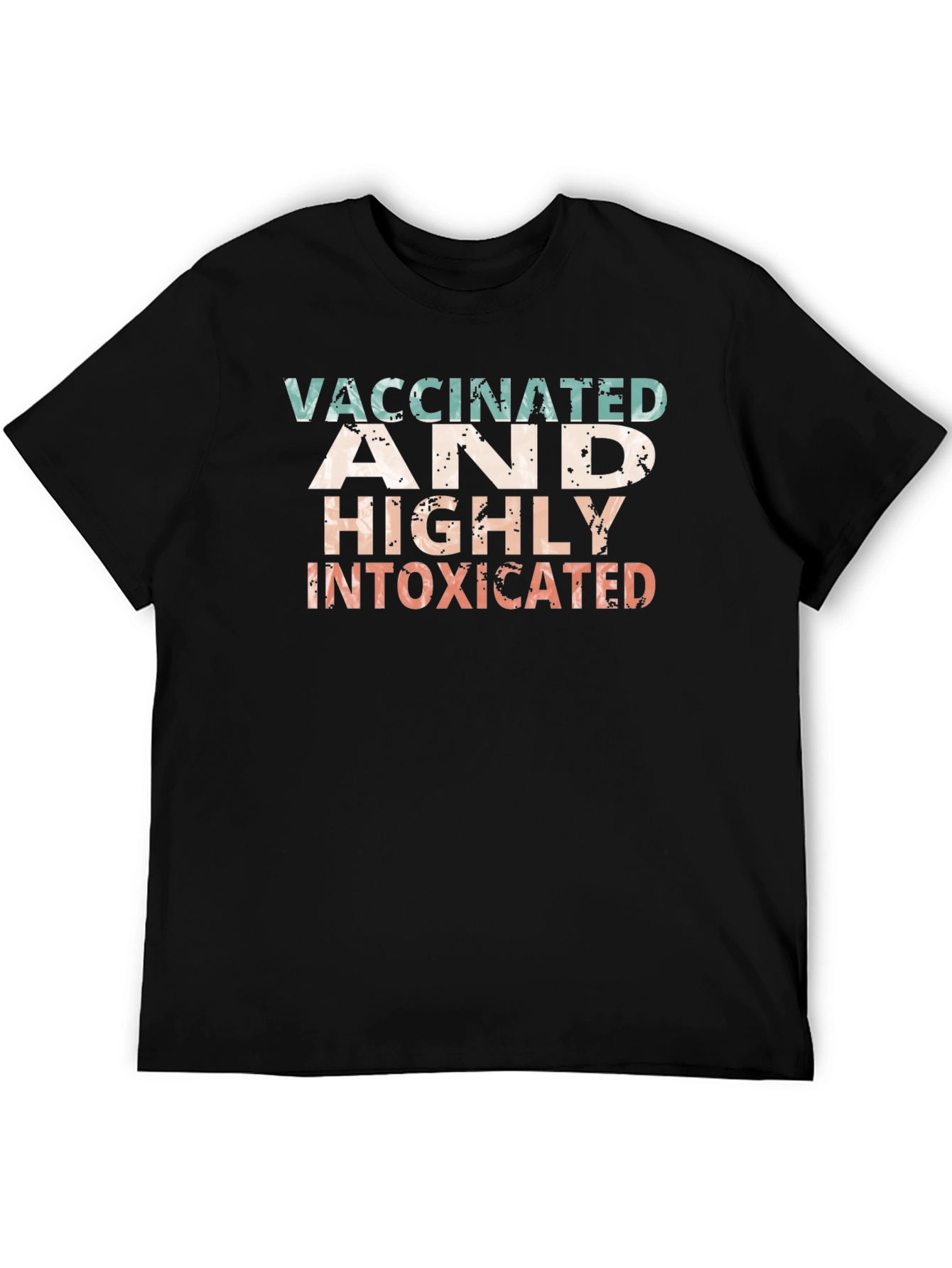Vaccinated and Highly Intoxicated Funny T-Shirt