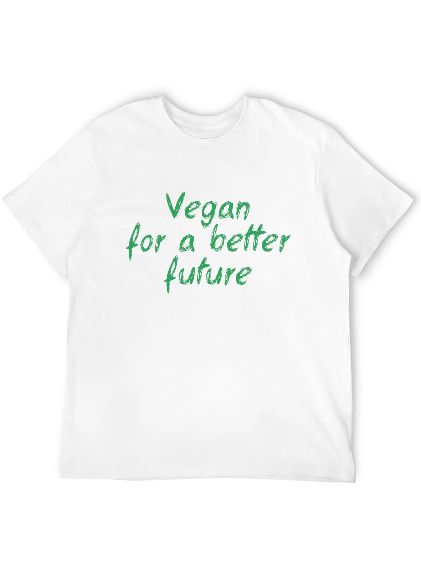 Vegan For A Better Future T-Shirt