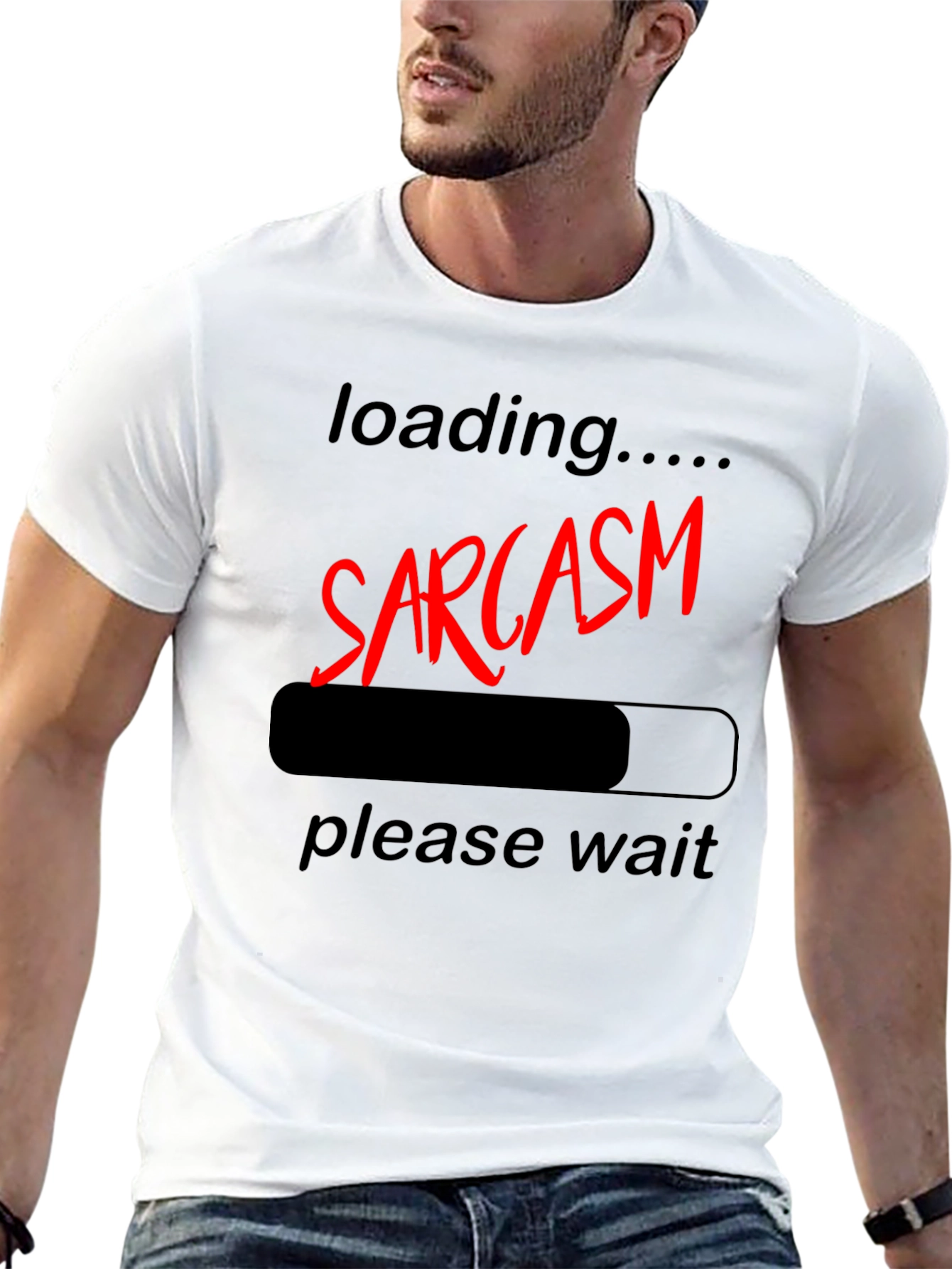 Sarcasm Loading Funny Graphic T-Shirt - Unisex