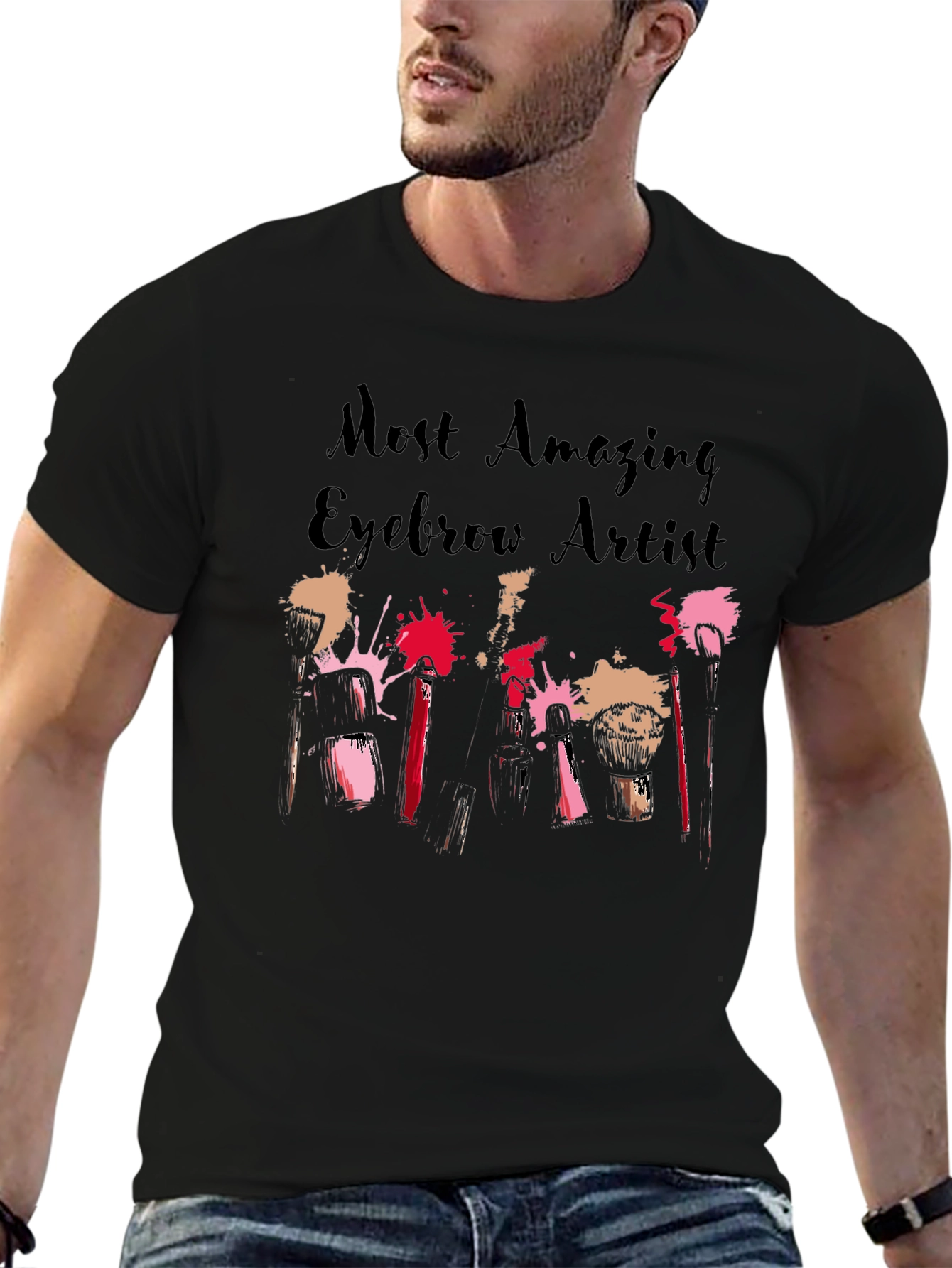Most Amazing Eyebrow Artist T-Shirt
