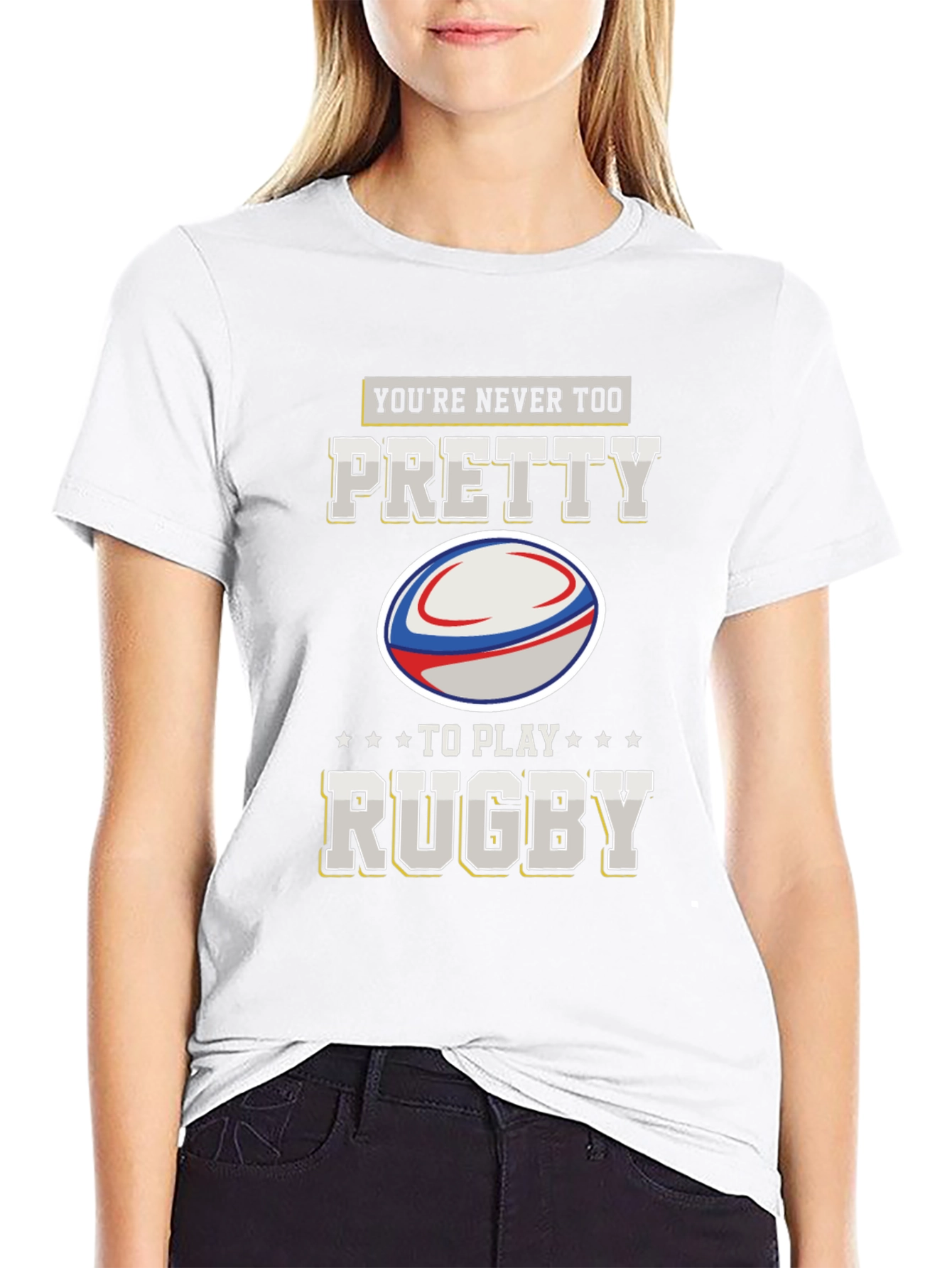 Youre Never Too Pretty Rugby Graphic T-Shirt