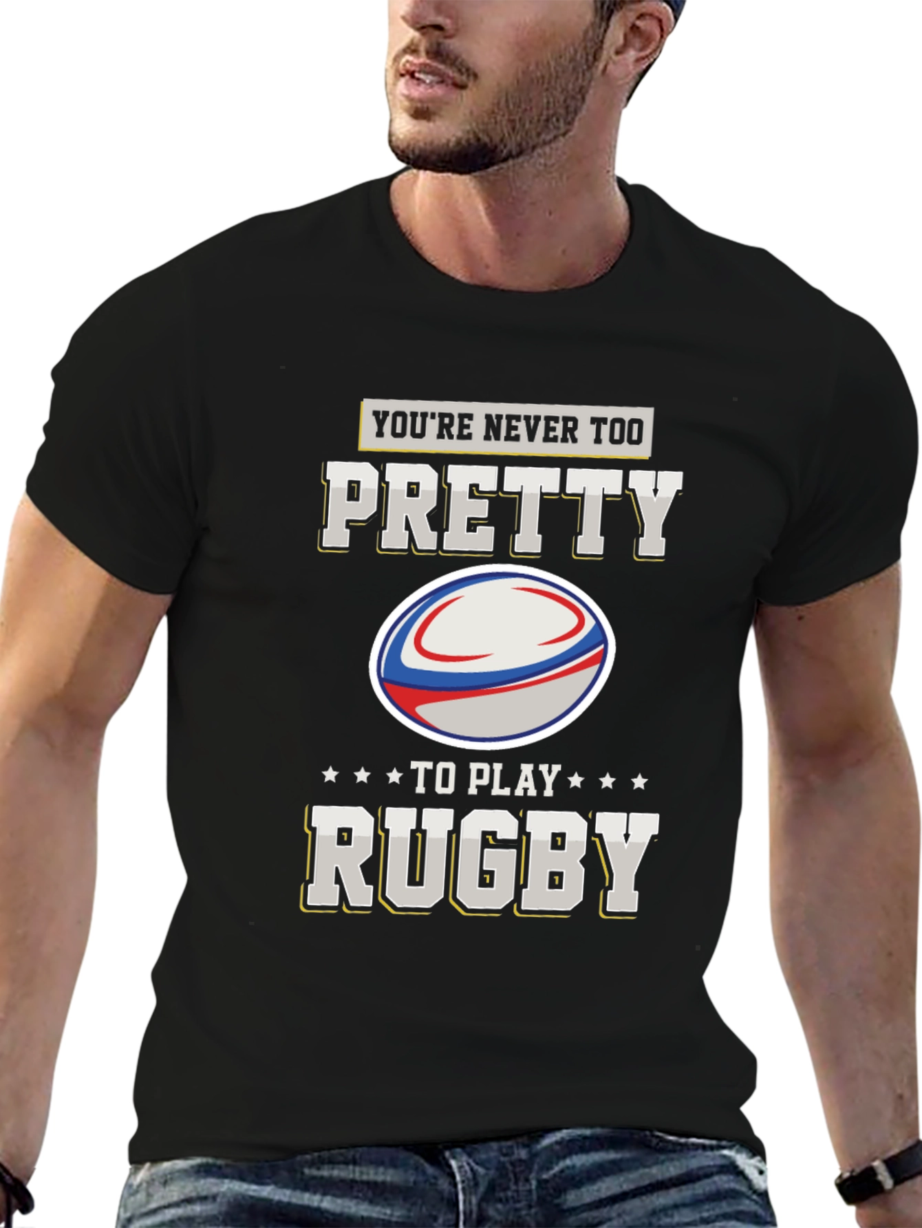 Youre Never Too Pretty Rugby Graphic T-Shirt