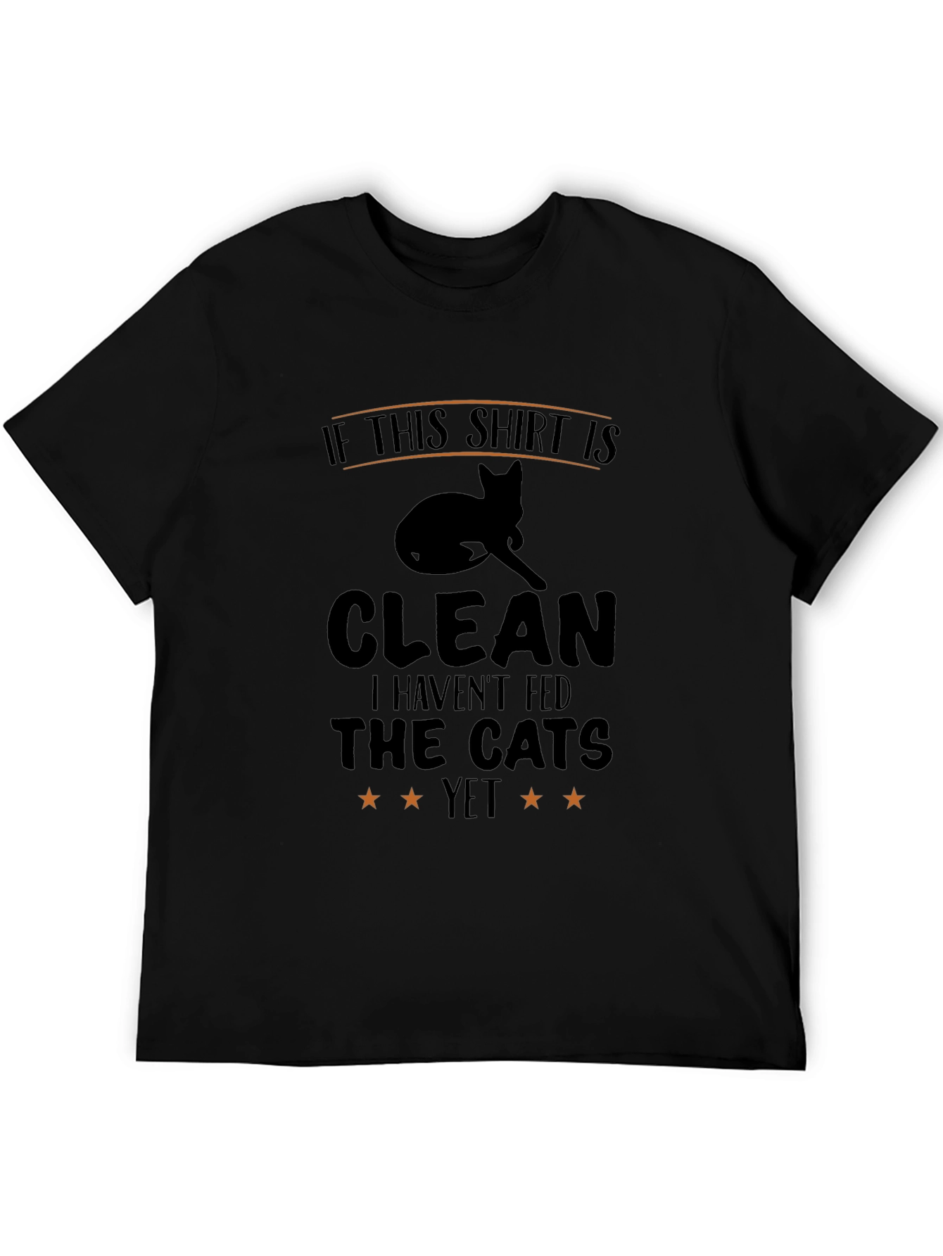 Funny Cat Lover T-Shirt: If This Shirt Is Clean
