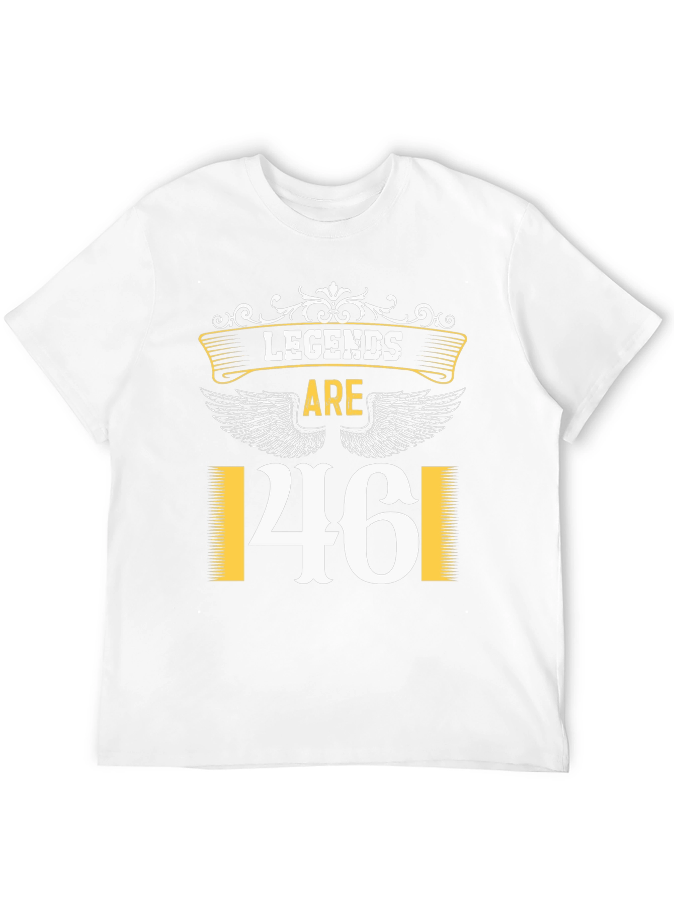 Legends are 46 T-Shirt