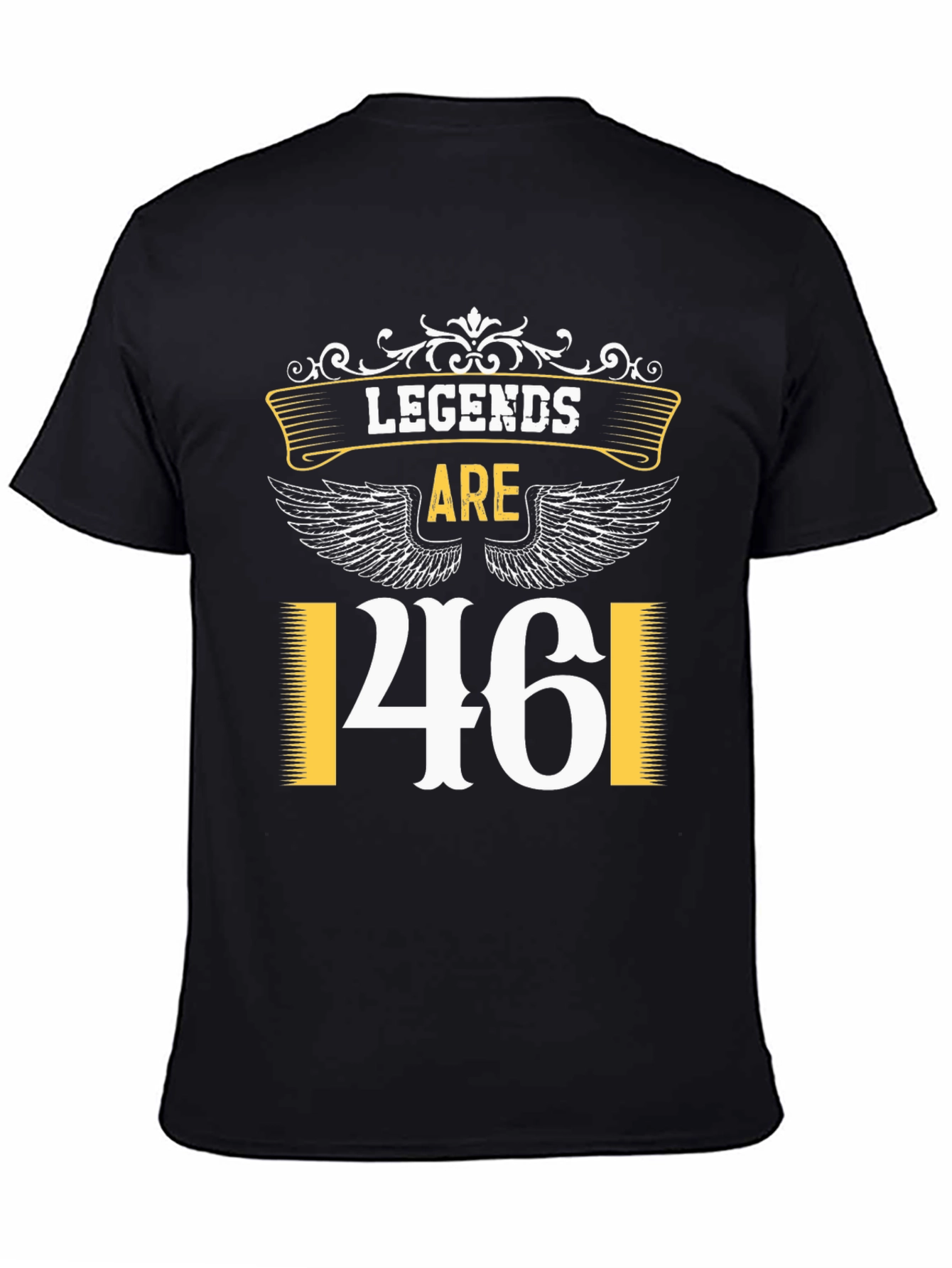 Legends are 46 T-Shirt